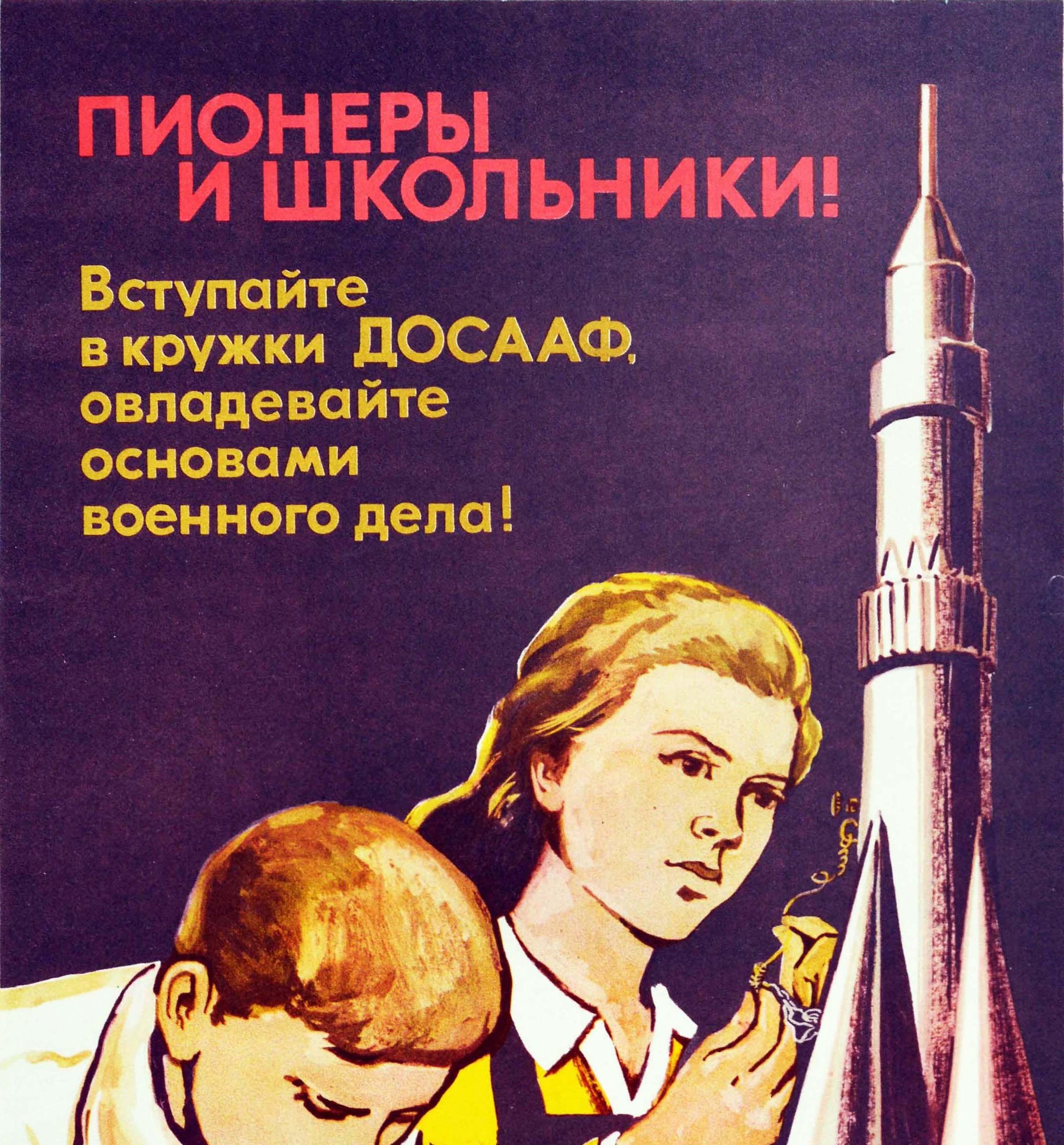 Original vintage Soviet propaganda poster - ??????? ? ?????????! ????????? ? ?????? ??????, ??????????? ???????? ???????? ????! ?????????? ? ????????? ????? ? ??????? ??????! / Pioneers and schoolchildren! Join the DOSAAF sections, master the basics
