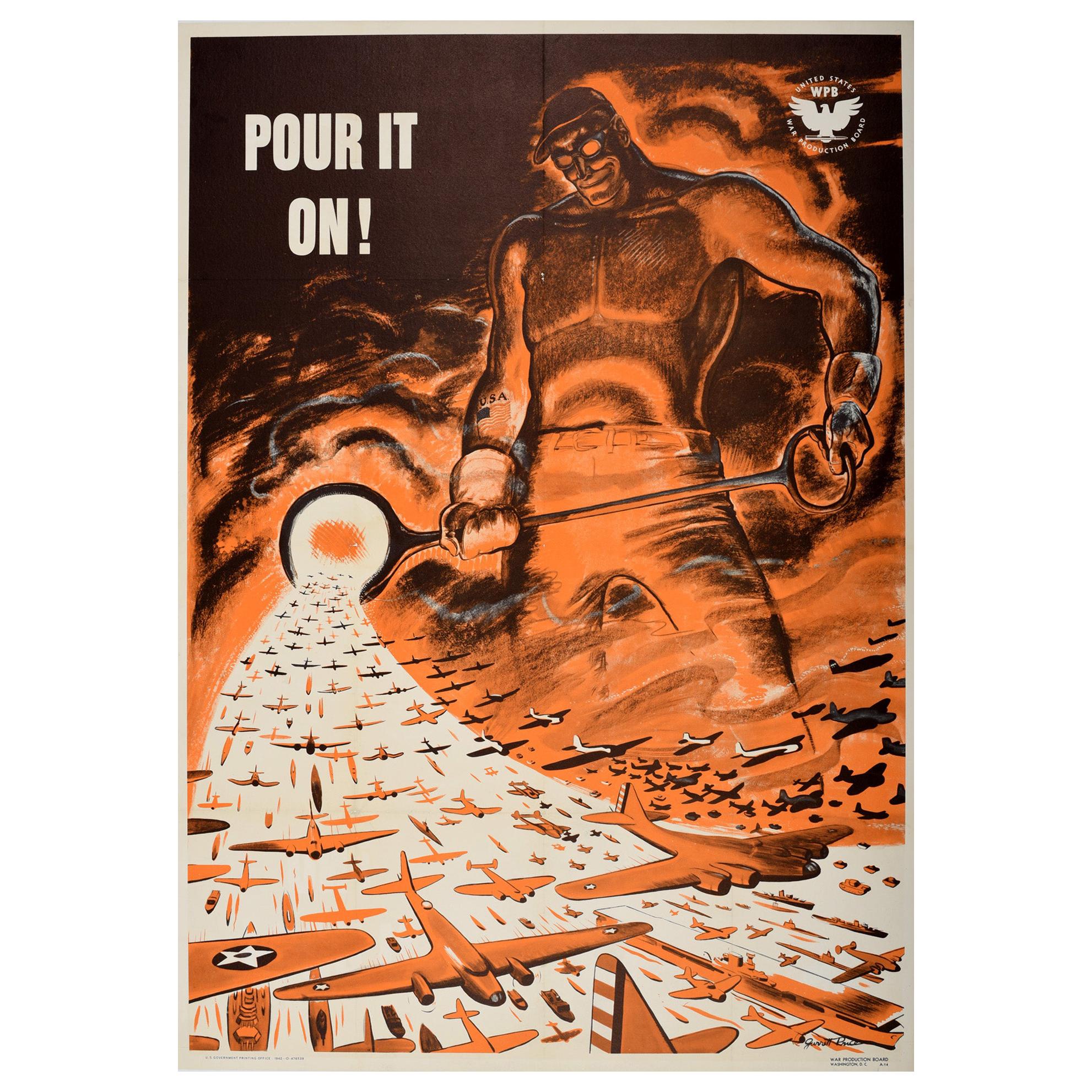 Original Vintage Poster Pour It On WWII Industry Military US War Production WPB