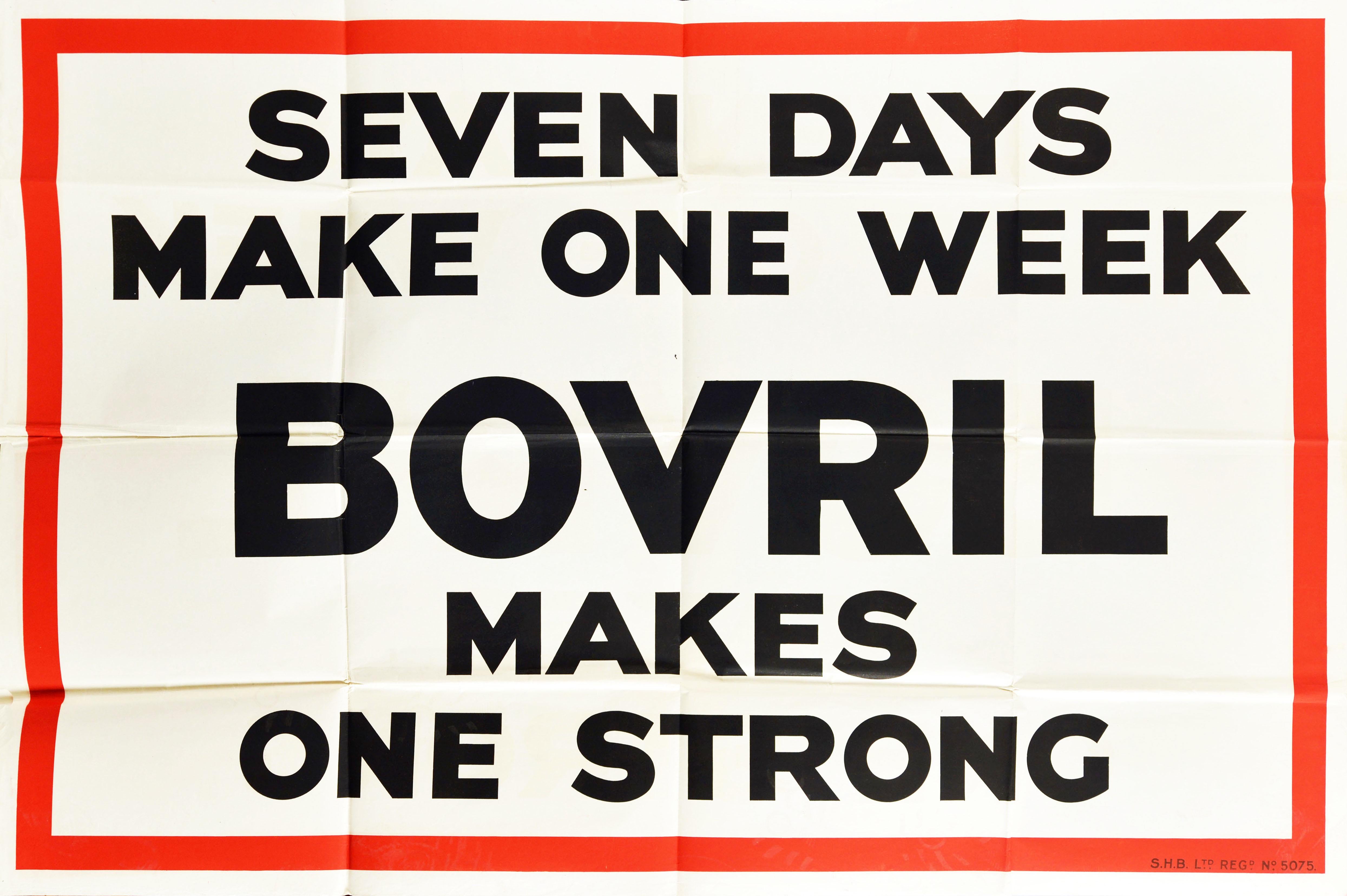 Affiche publicitaire vintage originale pour Bovril - Seven days make one week Bovril makes one strong - avec des lettres noires sur un fond blanc et un cadre rouge. Imprimée en Grande-Bretagne dans les années 1930, cette campagne utilise des jeux de
