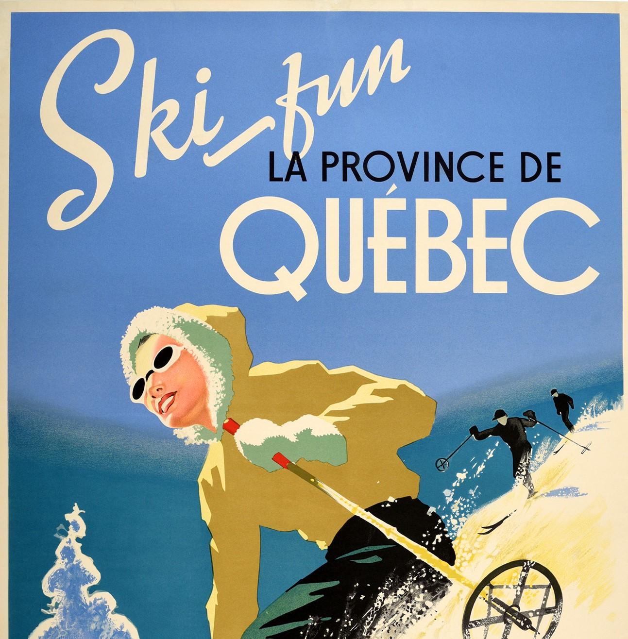 Original vintage winter travel poster - Ski fun La Province de Quebec / the Province of Quebec - featuring a stunning design depicting a smiling skier wearing fashionable ski goggles and skiing downhill at speed with the snow spraying up from her