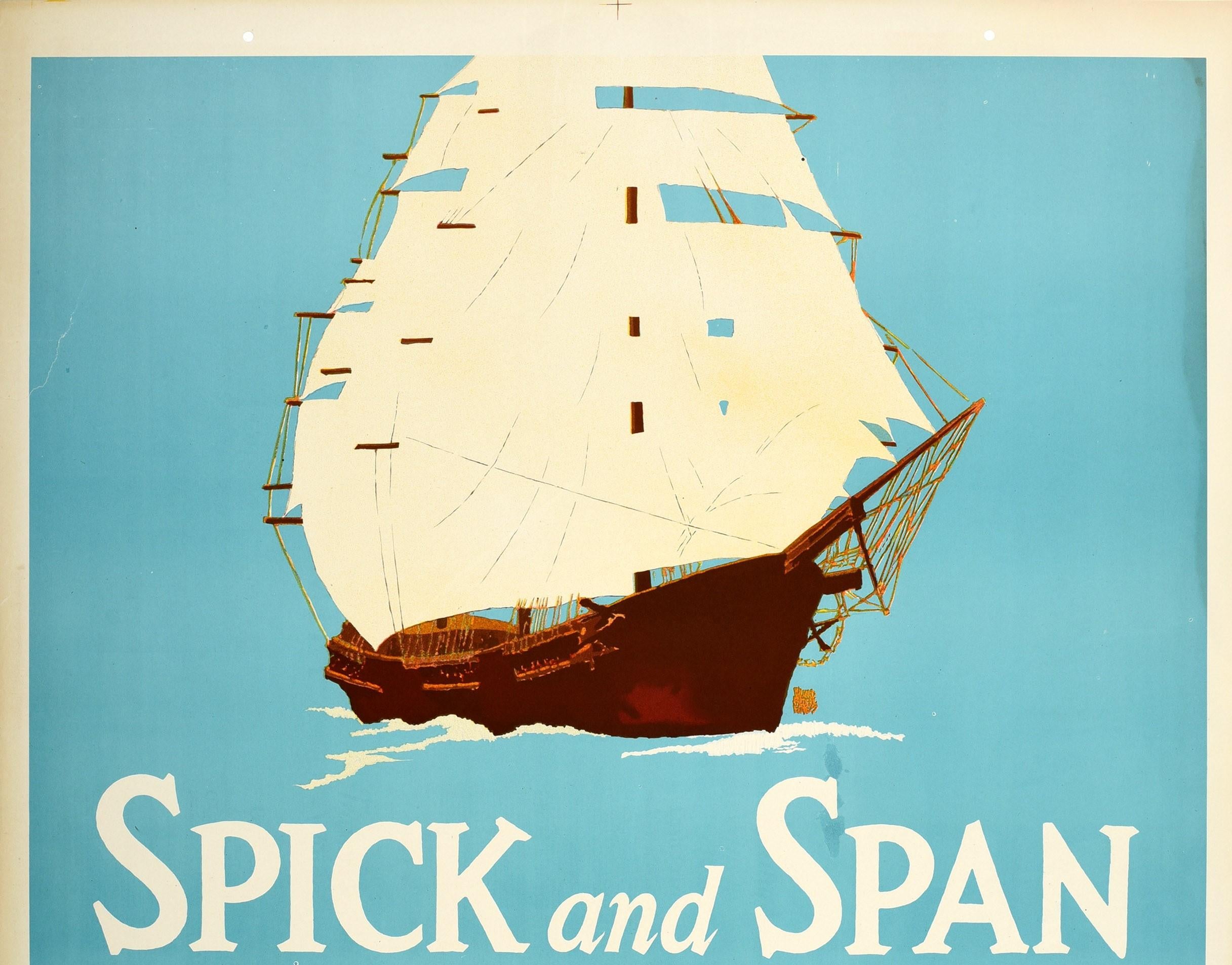 Original vintage motivational poster - Spick and Span Shipshape working place Shipshape results Shipshape record How's It With You? - featuring great artwork depicting an old style wooden schooner ship in full sail against a blue background with the