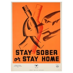 Original Vintage Poster Stay Sober Or Stay Home Road Safety Watch While You Walk