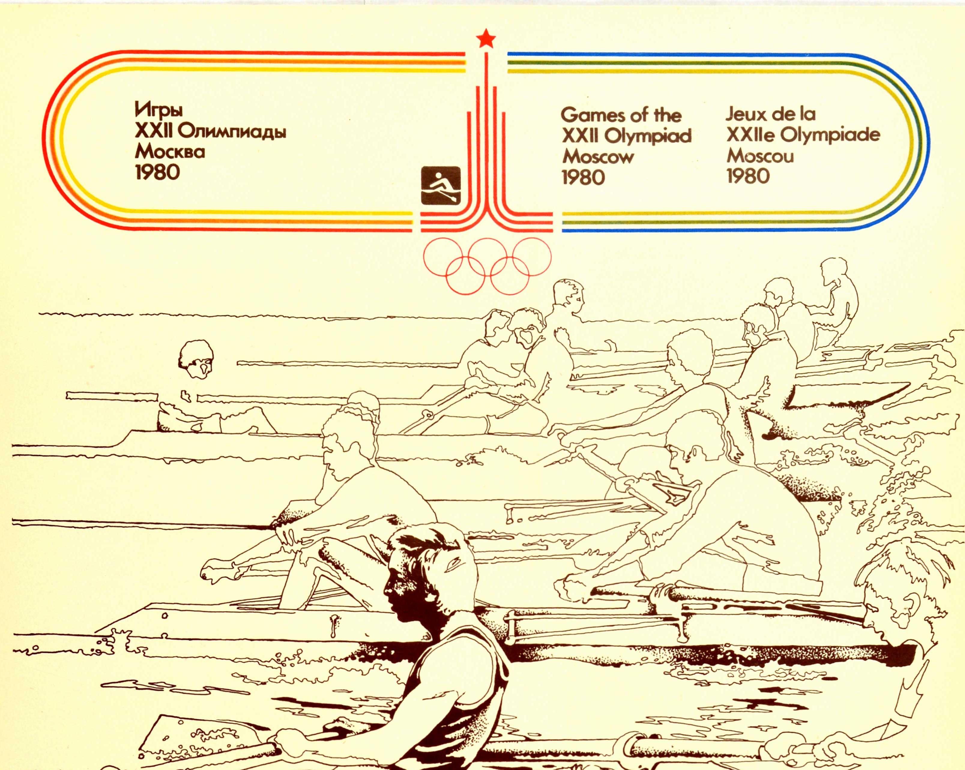 Original vintage sport poster for the 1980 Olympic Games held in Moscow Russia featuring a dynamic design of rowers in lanes competing against each other in their boats with the rowing event symbol and Moscow Olympic logo and rings in red above, the