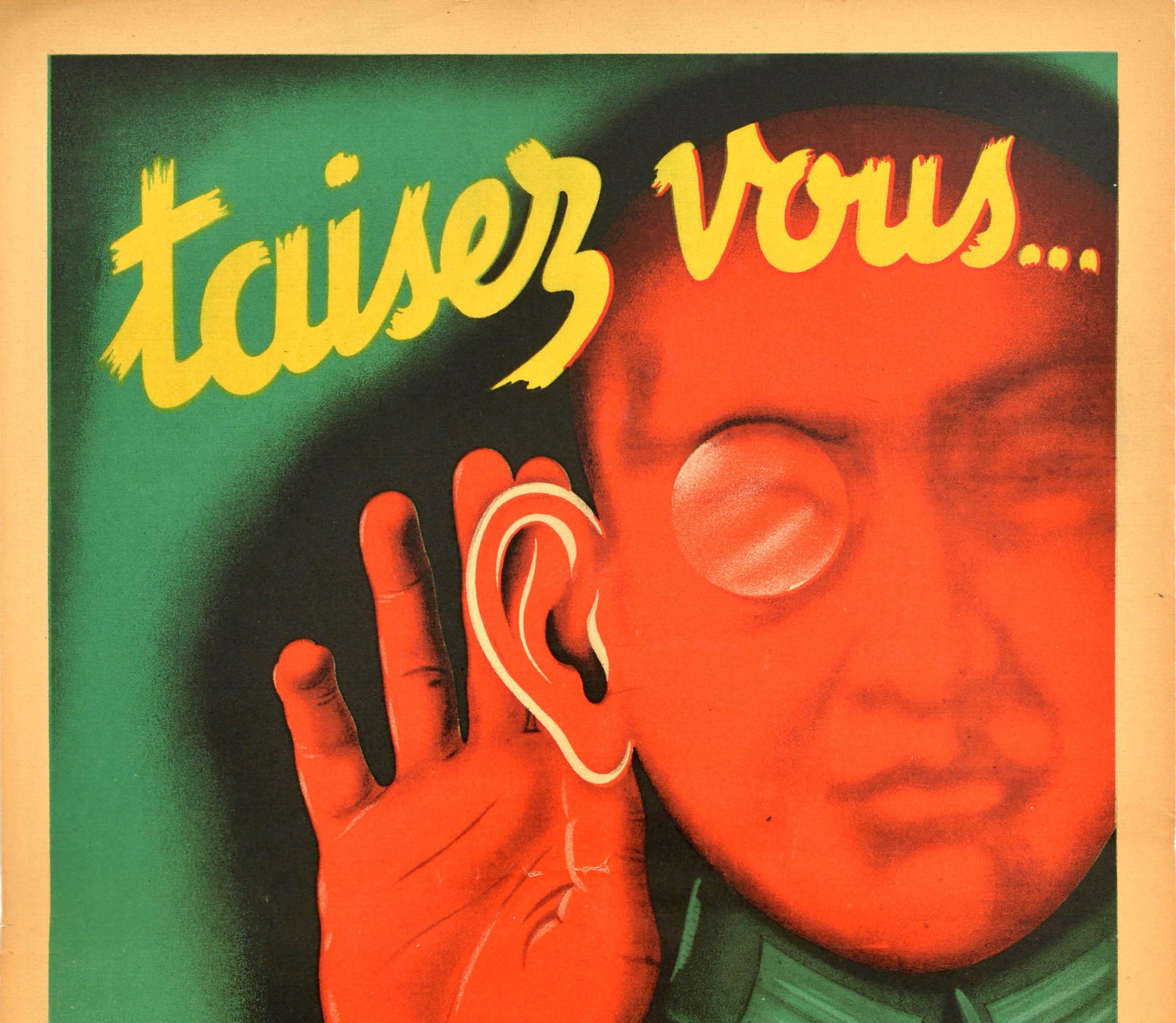Original vintage post-occupation World War Two French propaganda poster - Taisez Vous ... l'Allemand a fui, L'Espion Rester! / Be quiet ... The Germans may have left, but their spies remain! Colourful image featuring a German spy with his face