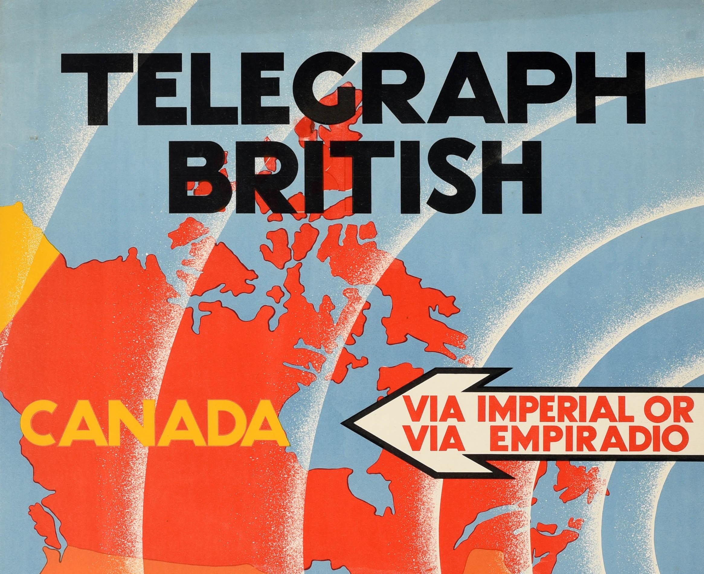 Original vintage advertising poster - Telegraph British Canada via Imperial or via Empiradio USA via Marconi British Capital British Enterprise British Labour - featuring a great design by the notable commercial artist and poster designer Albert