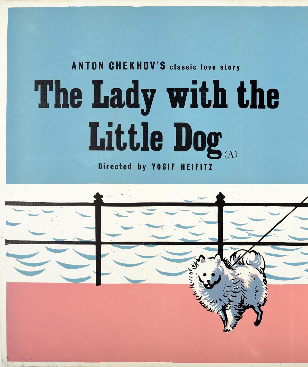 Original vintage movie poster for the UK release of the romantic drama film directed by Iosif Kheifits - ???? ? ???????? / The Lady with the Dog - inspired by the Classic love story by the renowned Russian writer Anton Chekov about an adulterous