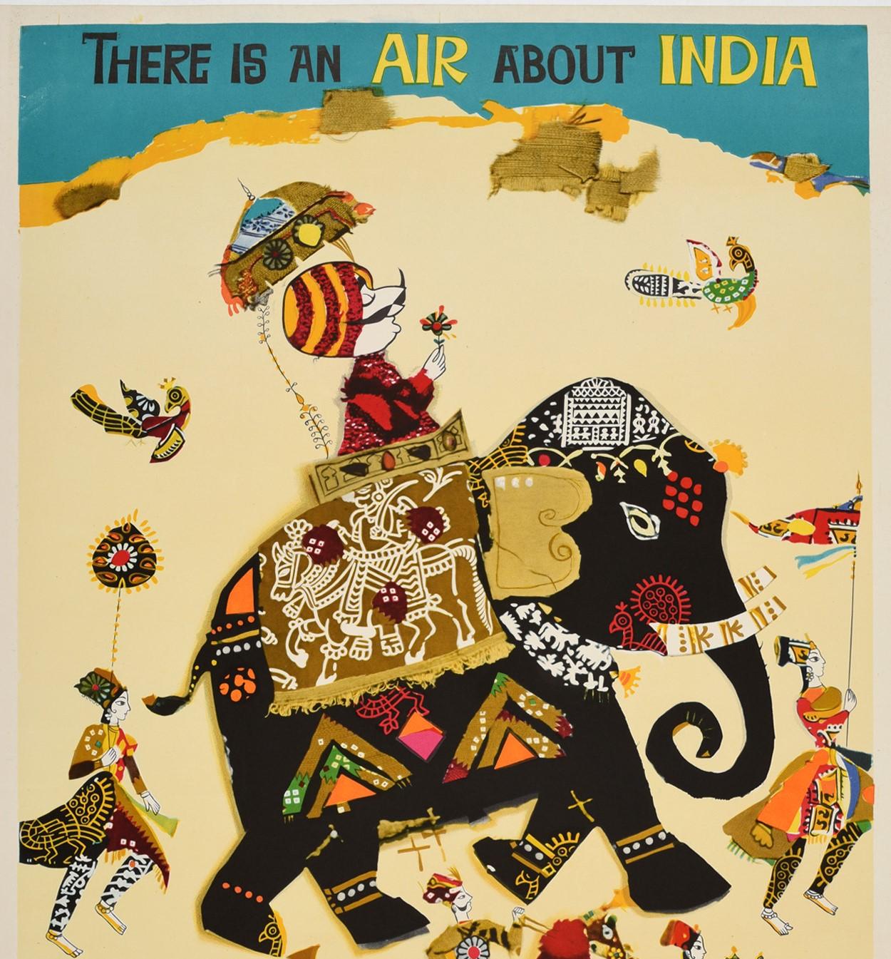 Original vintage travel poster for India issued by Air India - There is an Air about India - featuring a colourful collage style illustration depicting the Air India mascot (a Maharajah created in 1946 by Bobby Kooka and Umesh Rao) riding a
