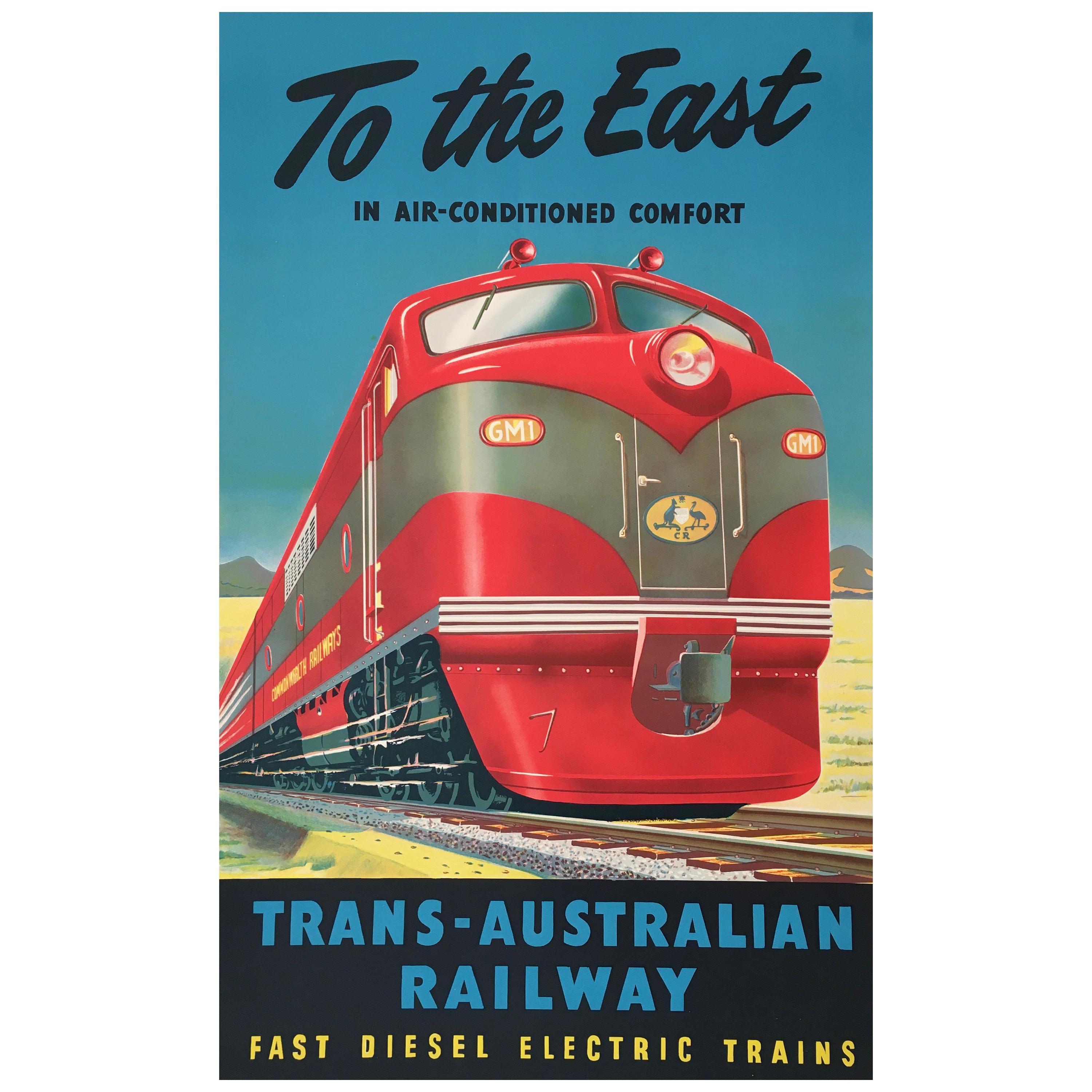 Original Vintage Poster, 'To The East Trans-Australian Railway' 'c. 1951'