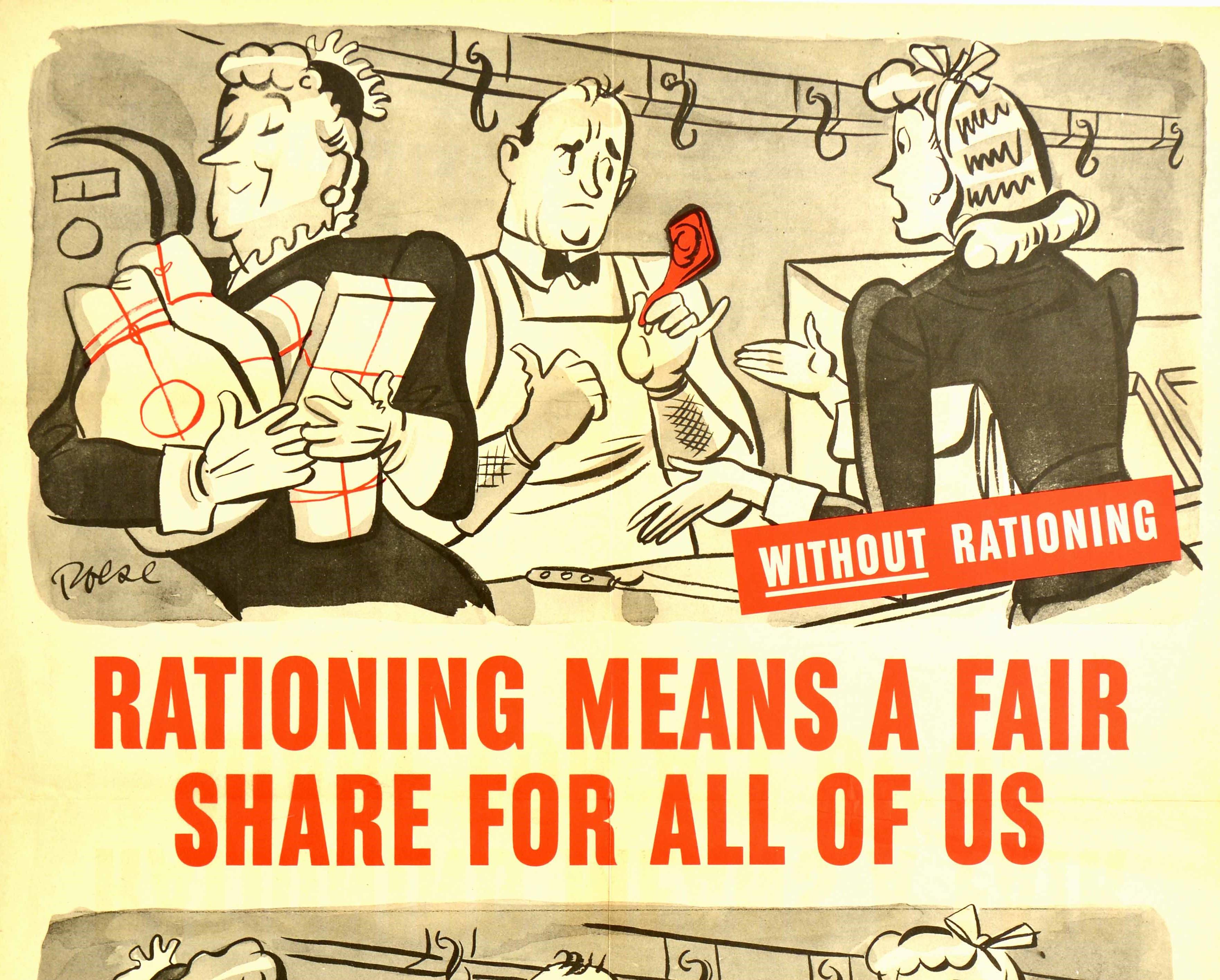 Original vintage American World War Two home front propaganda poster - Rationing means a fair share for all of us - issued by the Office of Price Administration (1941-1947) Washington D.C. featuring two cartoon illustrations showing the outcome of a