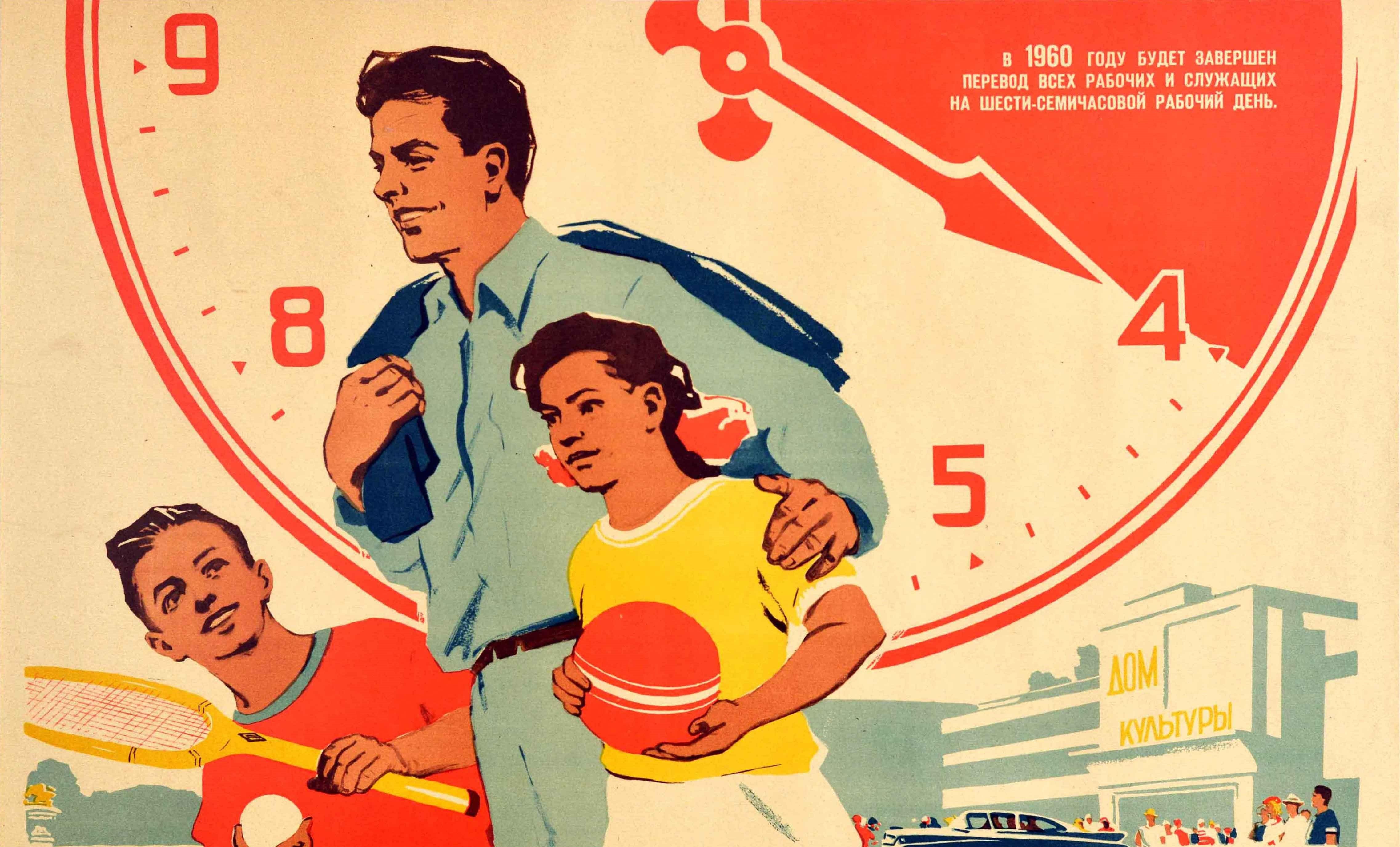 Originales sowjetisches Vintage-Poster, Sechs Stunden-Arbeitstage-Wochen, UdSSR, Sport, Kultur, Zeit (Russisch) im Angebot