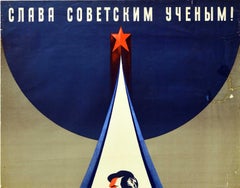 Original Vintage Soviet Propaganda Poster Glory To Soviet Scientists Space USSR
