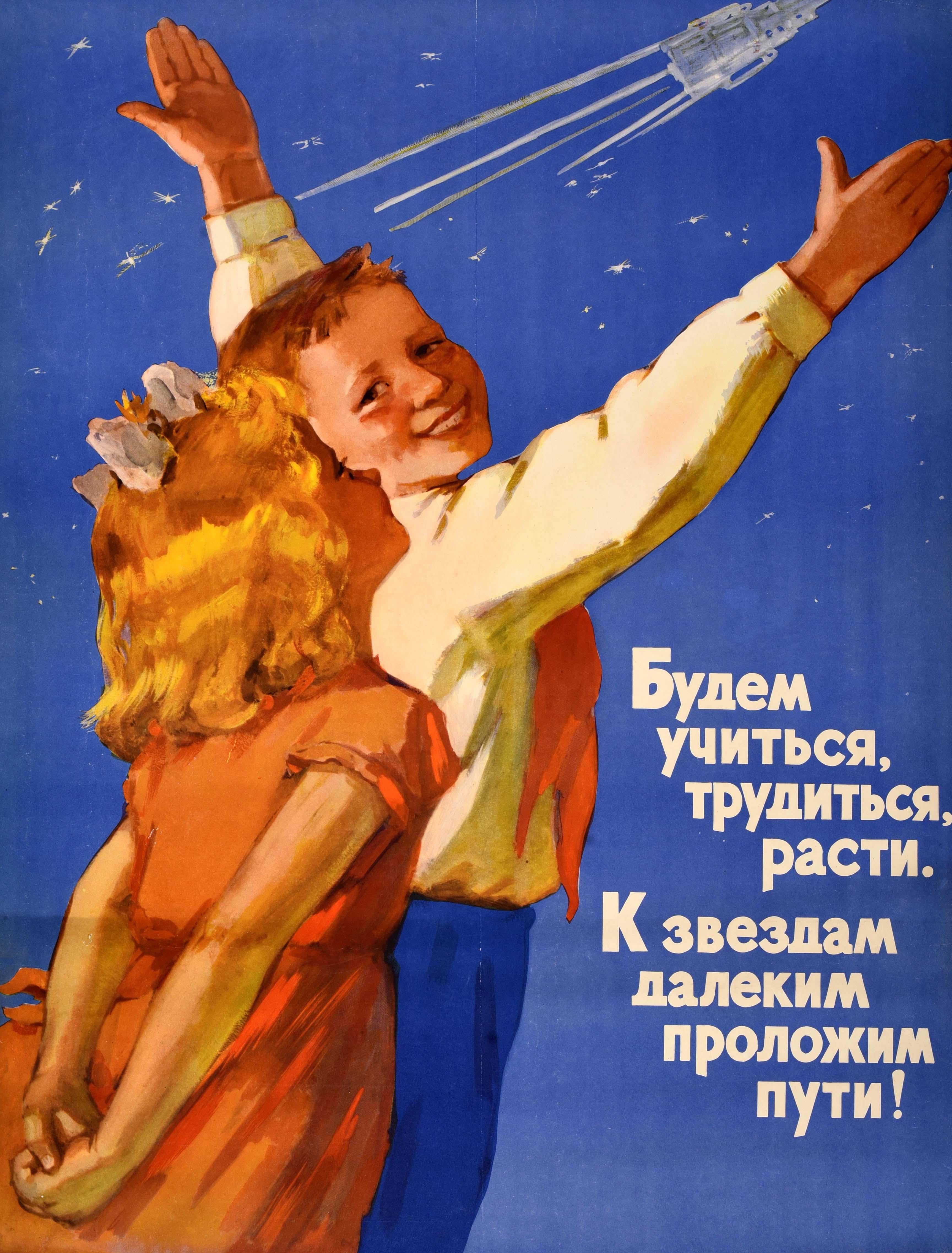 Originales sowjetisches Weltraumplakat im Vintage-Stil - Lasst uns studieren, arbeiten, wachsen Lasst uns den Weg zu fernen Sternen ebnen! / Будем учиться, трудиться, расти К звездам далеким проложим пути! - mit dem großartigen Bild eines lächelnden