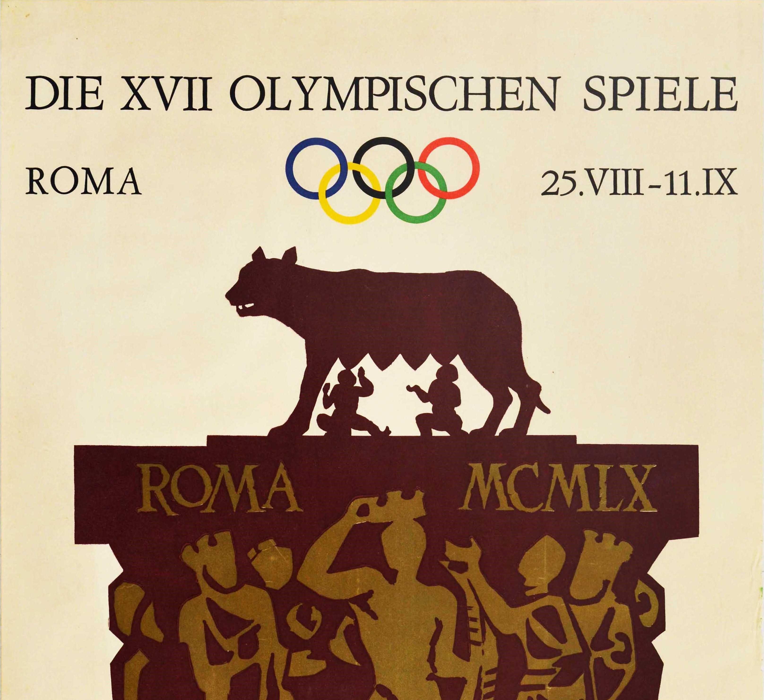 Original vintage sport poster for Die XVII Olympischen Spiele Roma 25.VIII-11.IX featuring a great design by Armando Testa (1917-1992) depicting the twin brothers Romulus and Remus being suckled by the Capitoline Wolf (the ancient story from Roman