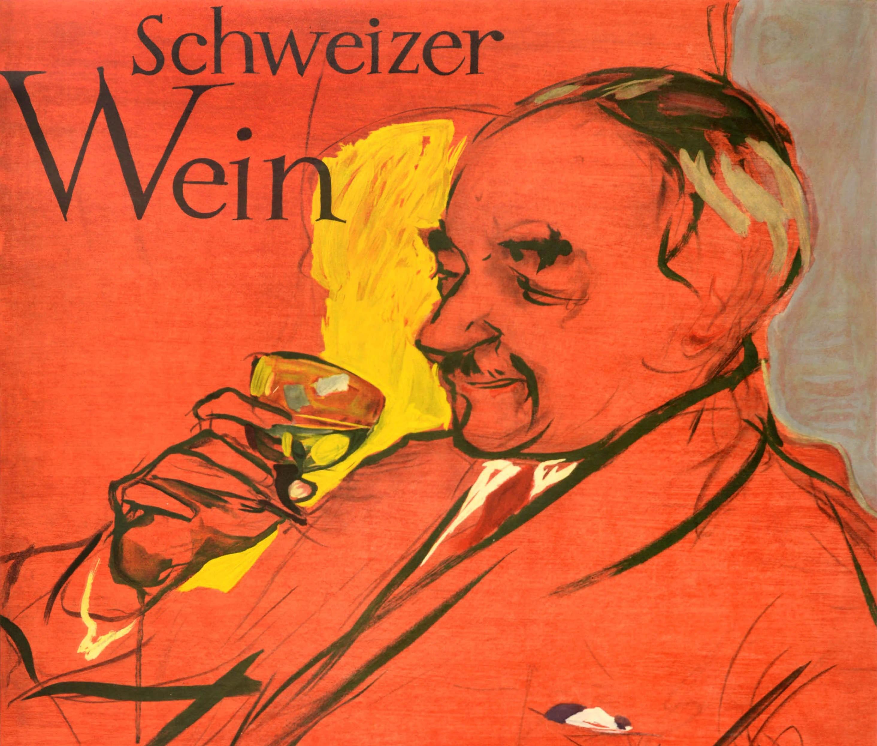 Original vintage drink advertising poster - Schweizer Wein soll es sein / It should be Swiss wine - featuring an illustration against a red background by the notable artist Hans Falk (1918-2002) depicting a smartly dressed gentleman raising a glass