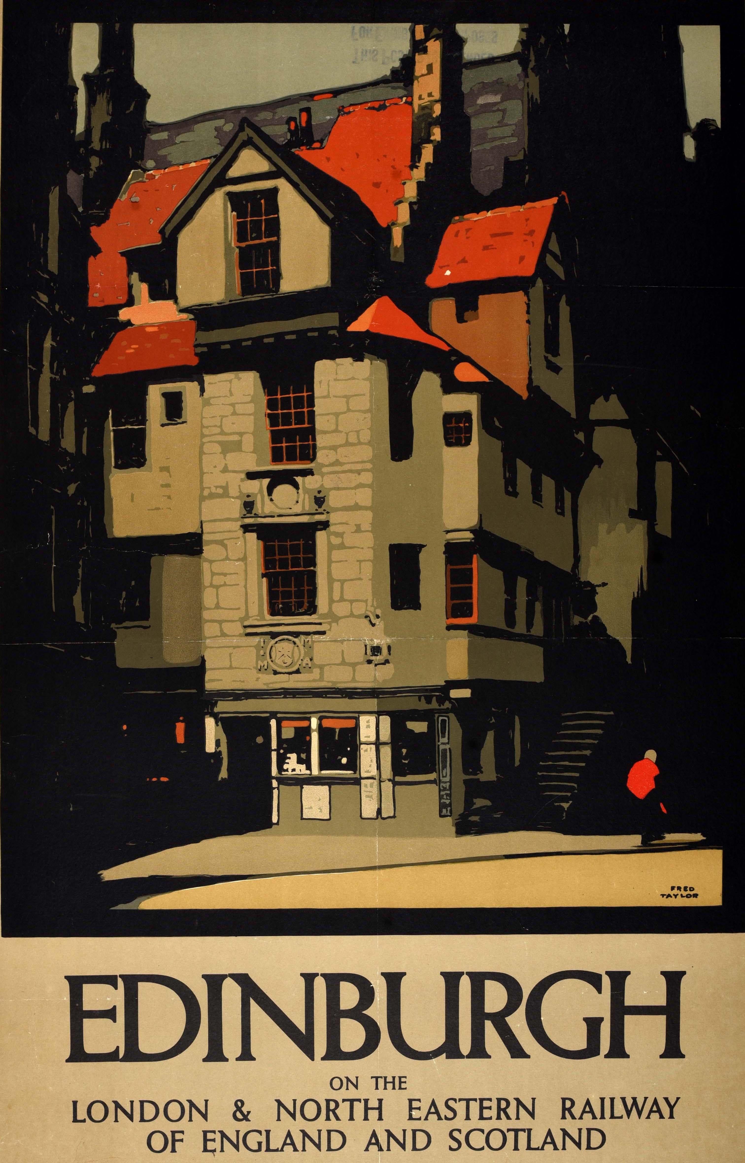 Poster originale d'epoca della LNER che pubblicizza i viaggi in treno per Edimburgo sulla London & North Eastern Railway di Inghilterra e Scozia, con una splendida opera d'arte del noto pittore e cartellonista Fred Taylor (1875-1963) che raffigura