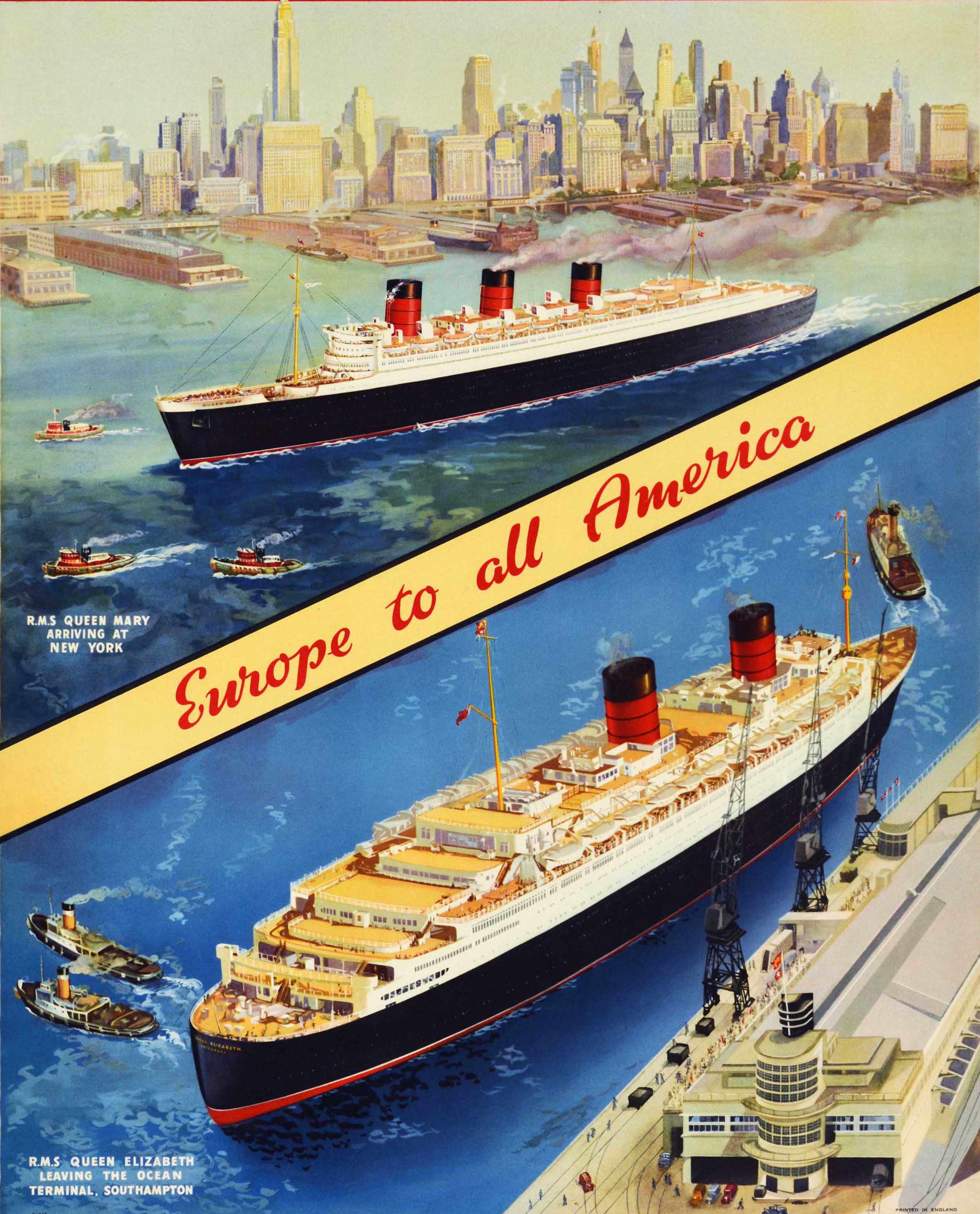 Affiche publicitaire originale de la Cunard - Europe to all America Fastest ocean service in the world. Superbe design promouvant les croisières, comprenant deux illustrations colorées des paquebots transatlantiques RMS Queen Mary arrivant à New