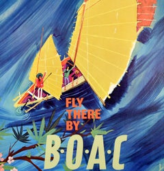 Original Vintage Travel Poster Fly There By BOAC Airline Far East Asia Junk Boat