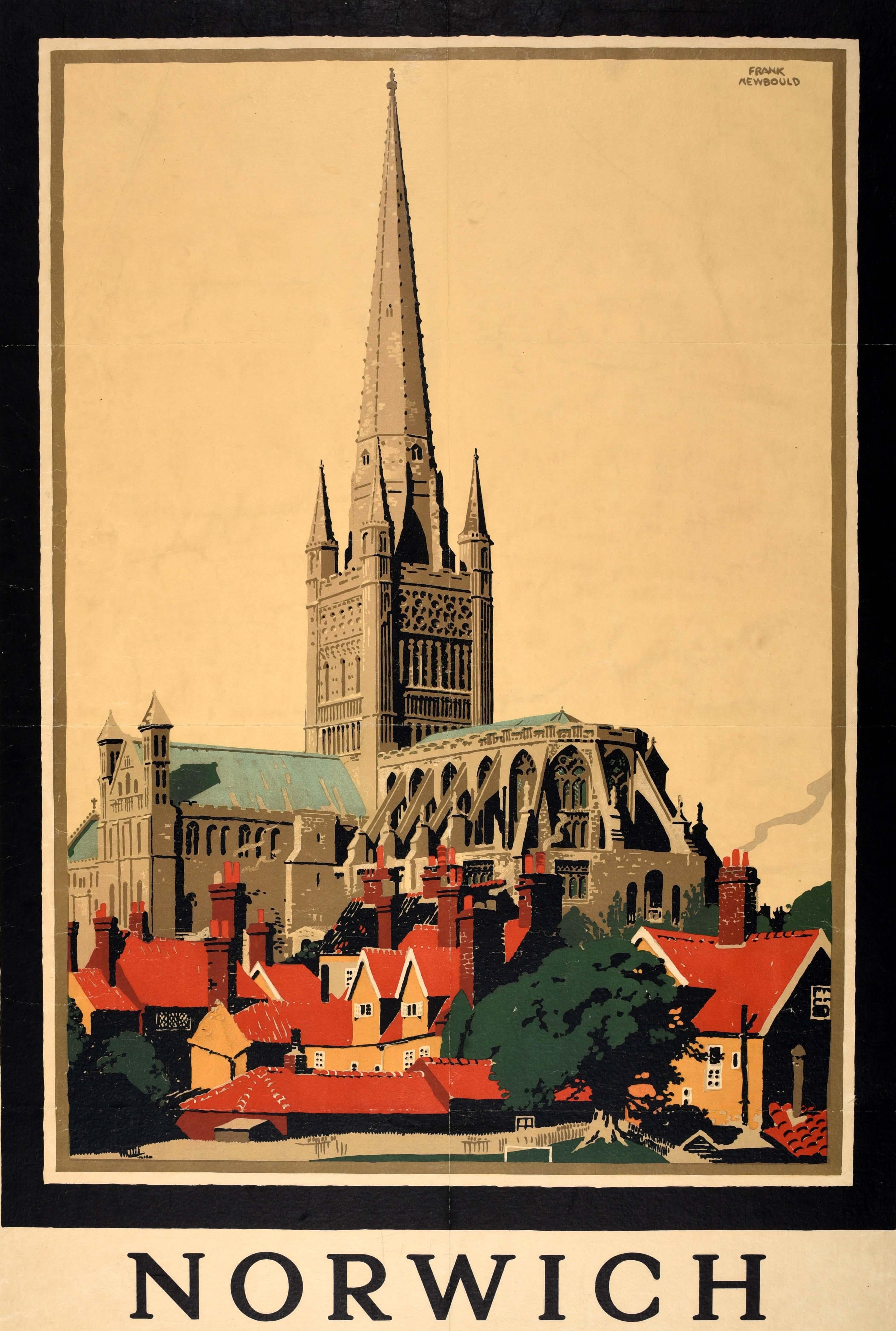 Poster originale d'epoca della LNER che pubblicizza il viaggio in treno per Norwich The Cathedral Route On The London & North Eastern Railway of England and Scotland con una splendida immagine del noto artista britannico Frank Newbould (1887-1951)