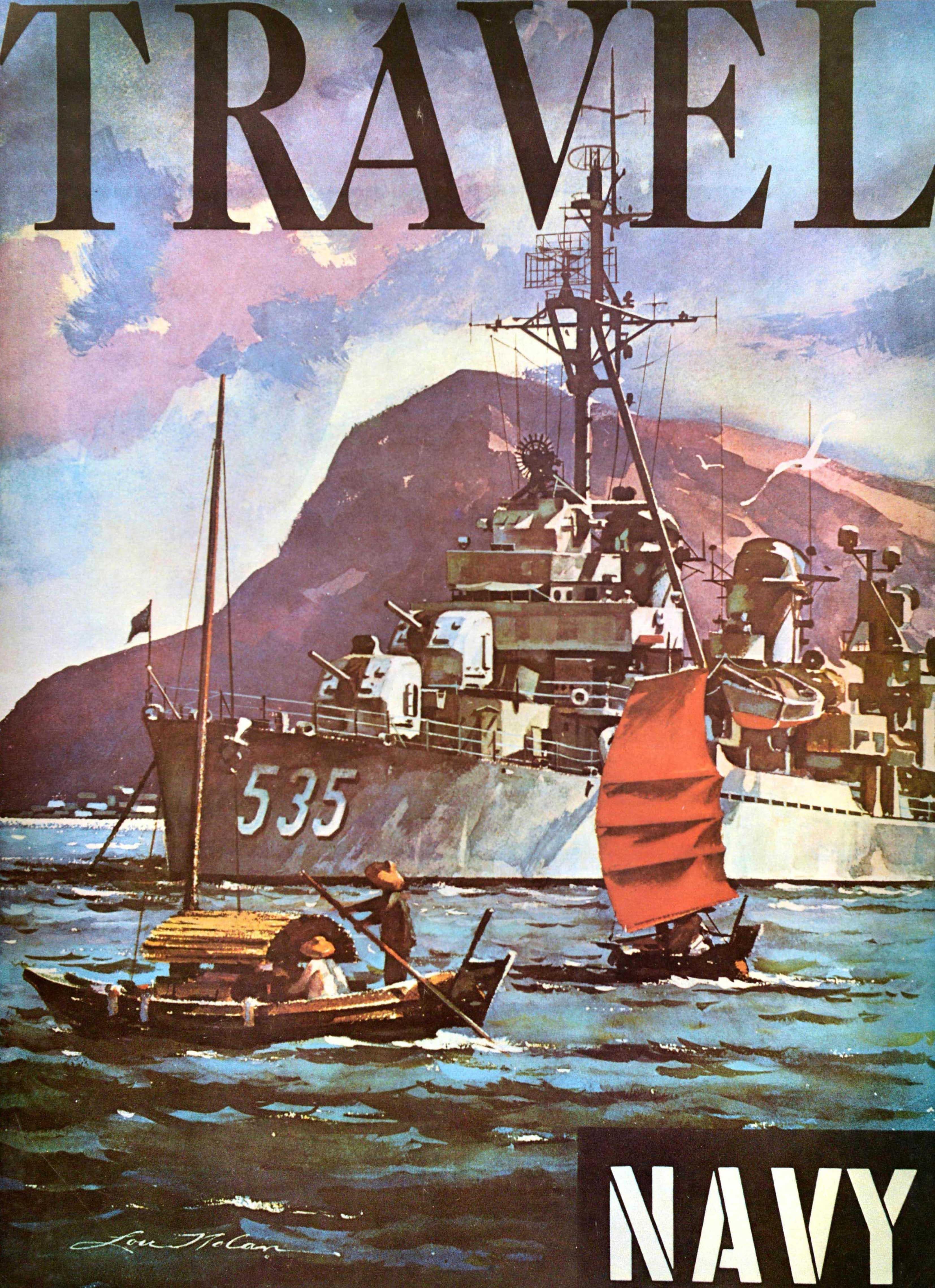 Original vintage US Navy recruitment poster - Travel Navy - featuring a scenic harbour view by the American watercolour artist and graphic designer Louis James Nolan Jr. (Lou Nolan; 1926-2008) depicting a U.S. Navy warship destroyer in a sea port in