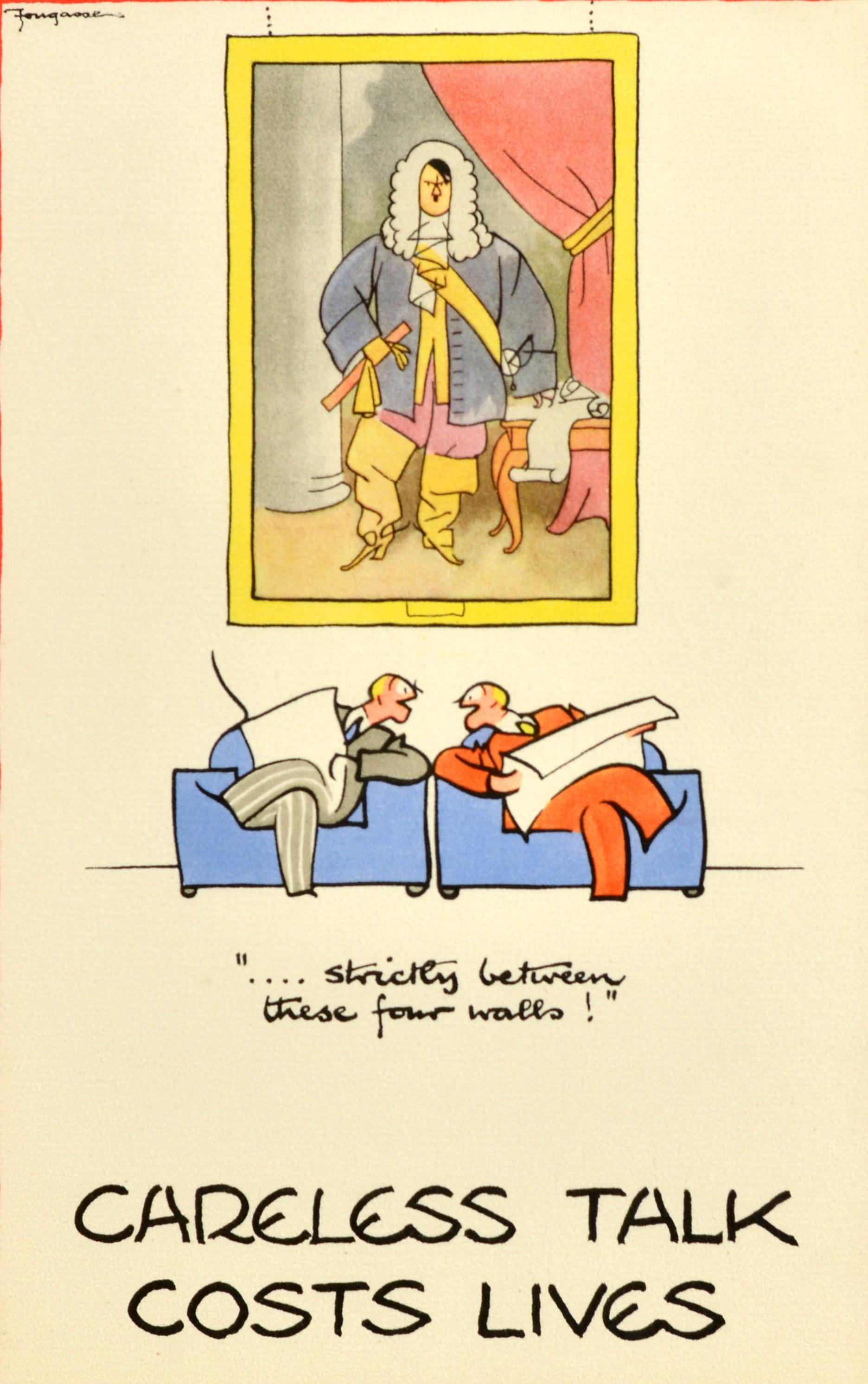 Poster originale d'epoca della Seconda Guerra Mondiale del noto vignettista e illustratore britannico Fougasse (Cyril Kenneth Bird; 1887-1965), uno dei manifesti della popolare serie di propaganda bellica Careless Talk Costs Lives pubblicata dal