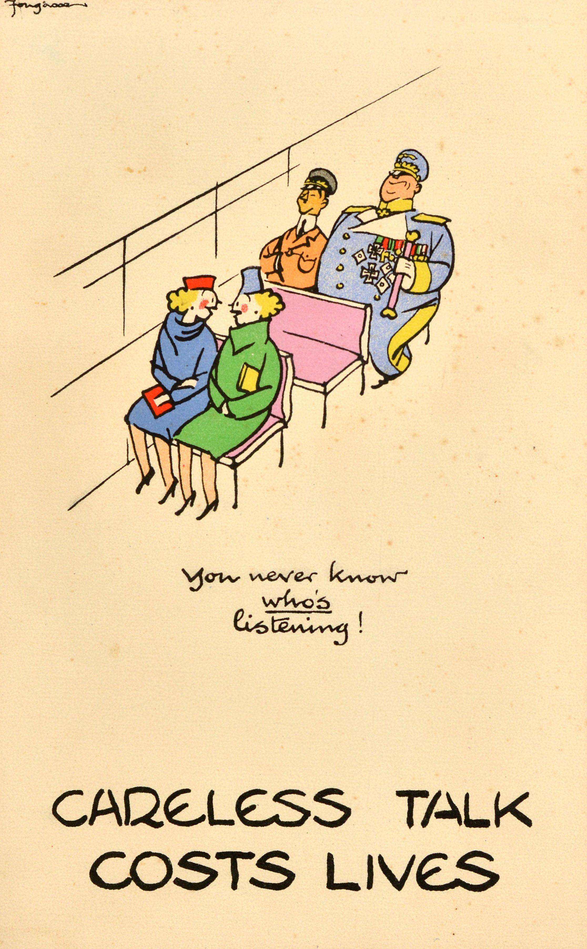Poster originale d'epoca della Seconda Guerra Mondiale del noto vignettista e illustratore britannico Fougasse (Cyril Kenneth Bird; 1887-1965) della popolare e iconica serie di propaganda bellica Careless Talk Costs Lives pubblicata dal Ministero