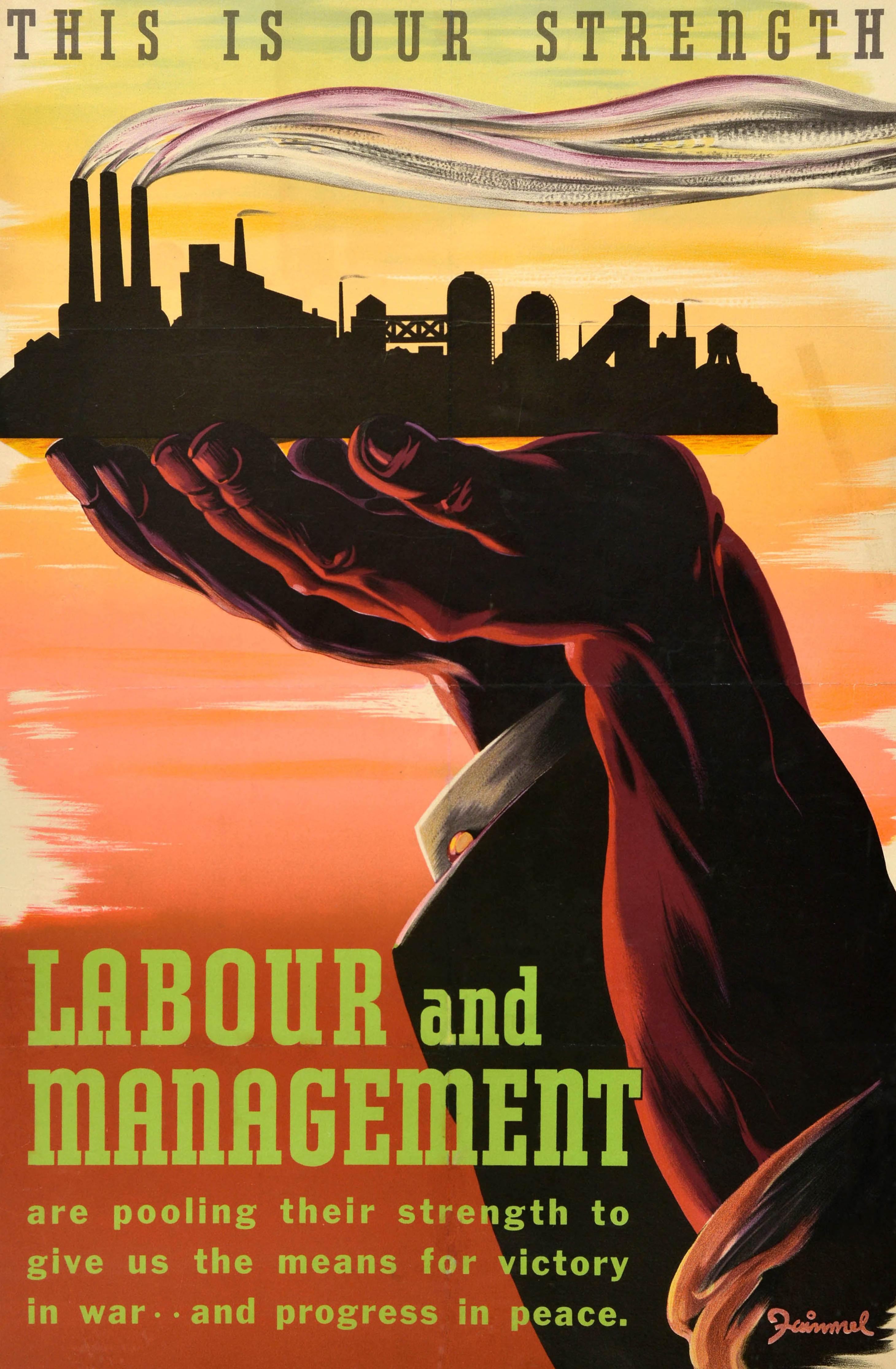 Originalplakat aus dem Zweiten Weltkrieg - This is our Strength Labour and Management are pooling their strength to give us the means for victory in war ... and progress in peace - mit einem auffälligen grafischen Design, das die Hände eines
