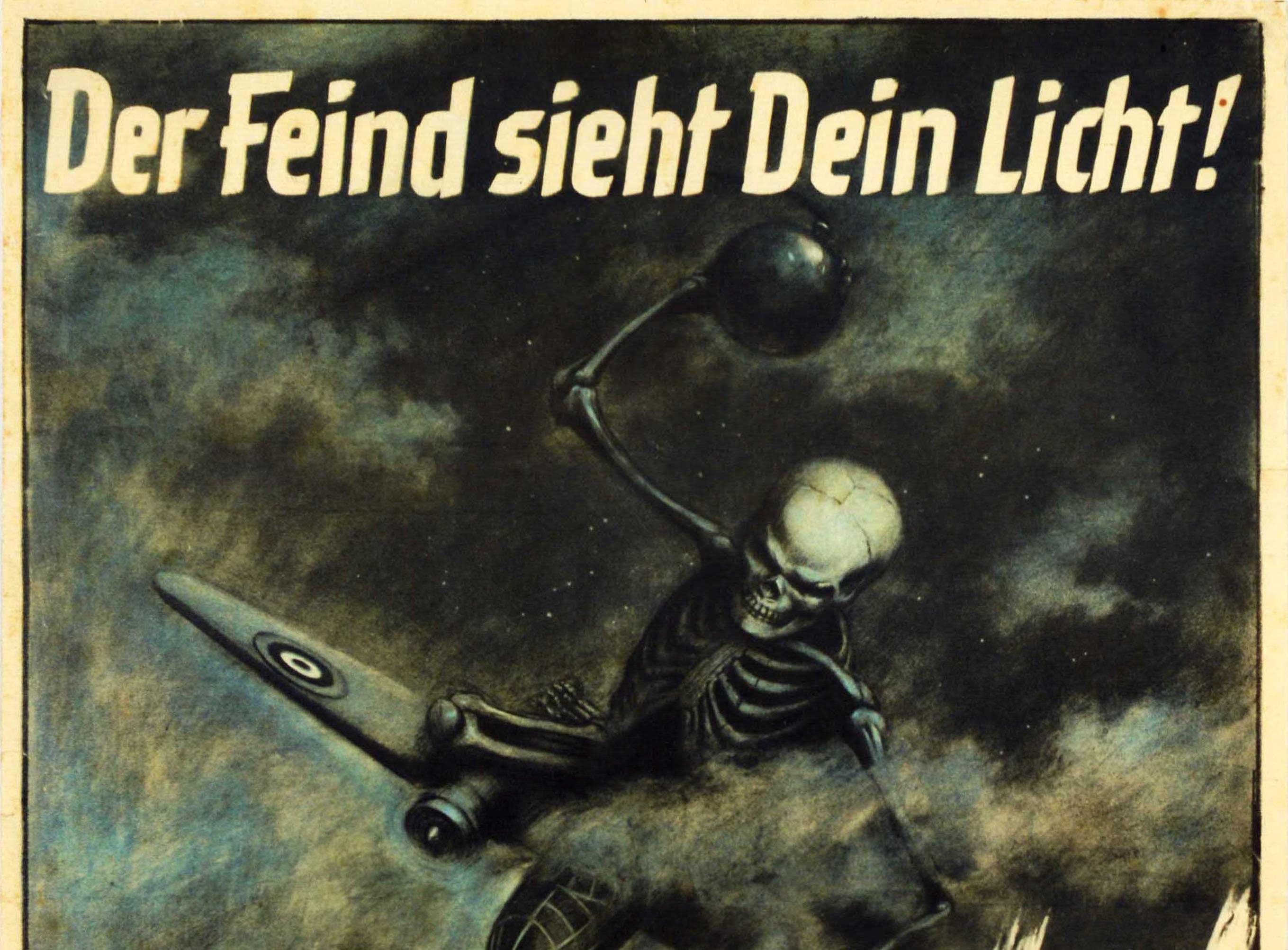 Original vintage German World War Two poster - The enemy sees your light! Black out! / Der Feind sieht Dein Licht! Verdunkeln! - featuring a dynamic design by Otto Sander-Herweg (b 1880) depicting a skeleton of death throwing a bomb from an RAF