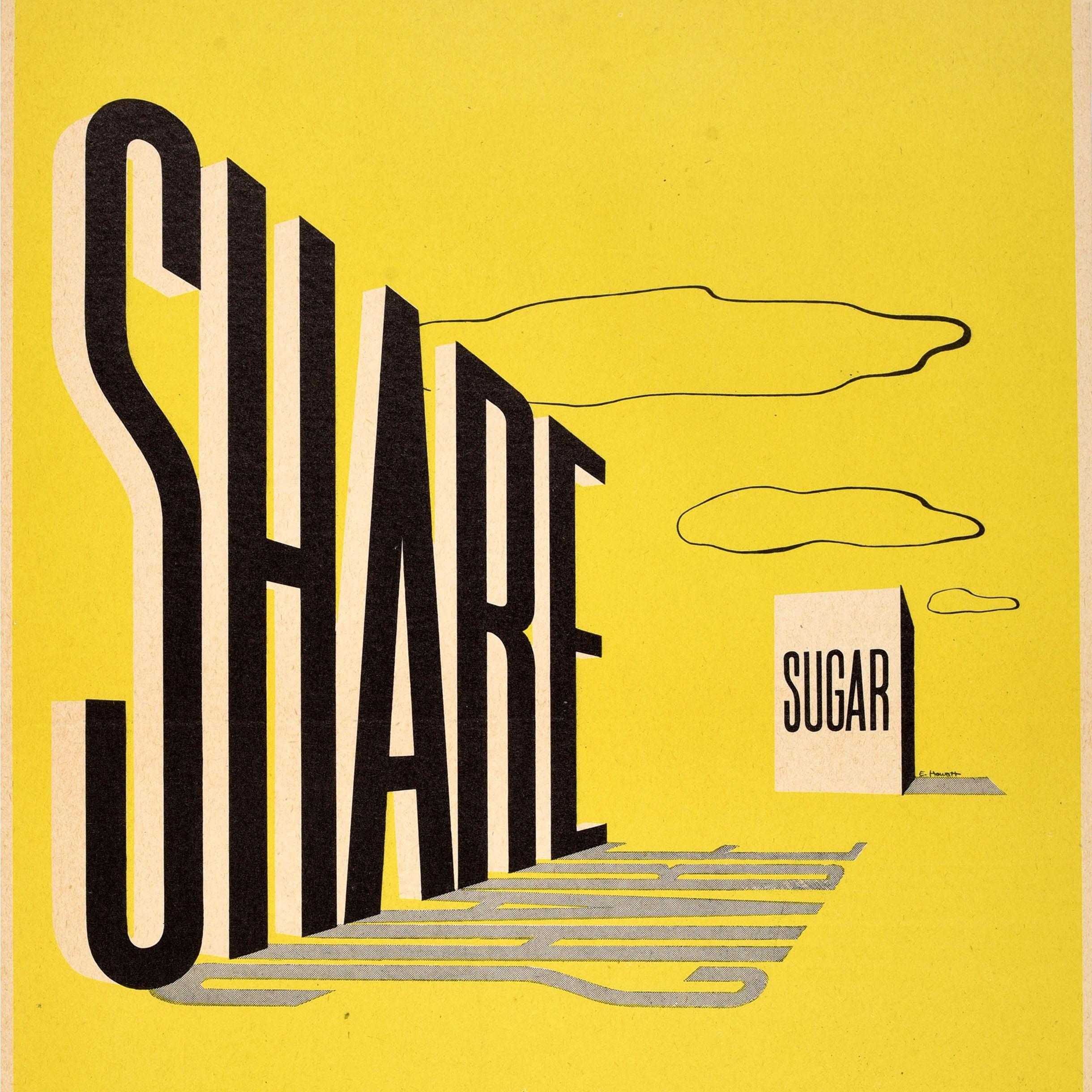 Original vintage World War Two Propaganda poster Share Sugar - It's war-scarce its war-necessary - Design features a box of sugar on a yellow background with bold black lettering. Issued by the United states Office of Price Administration. Printed