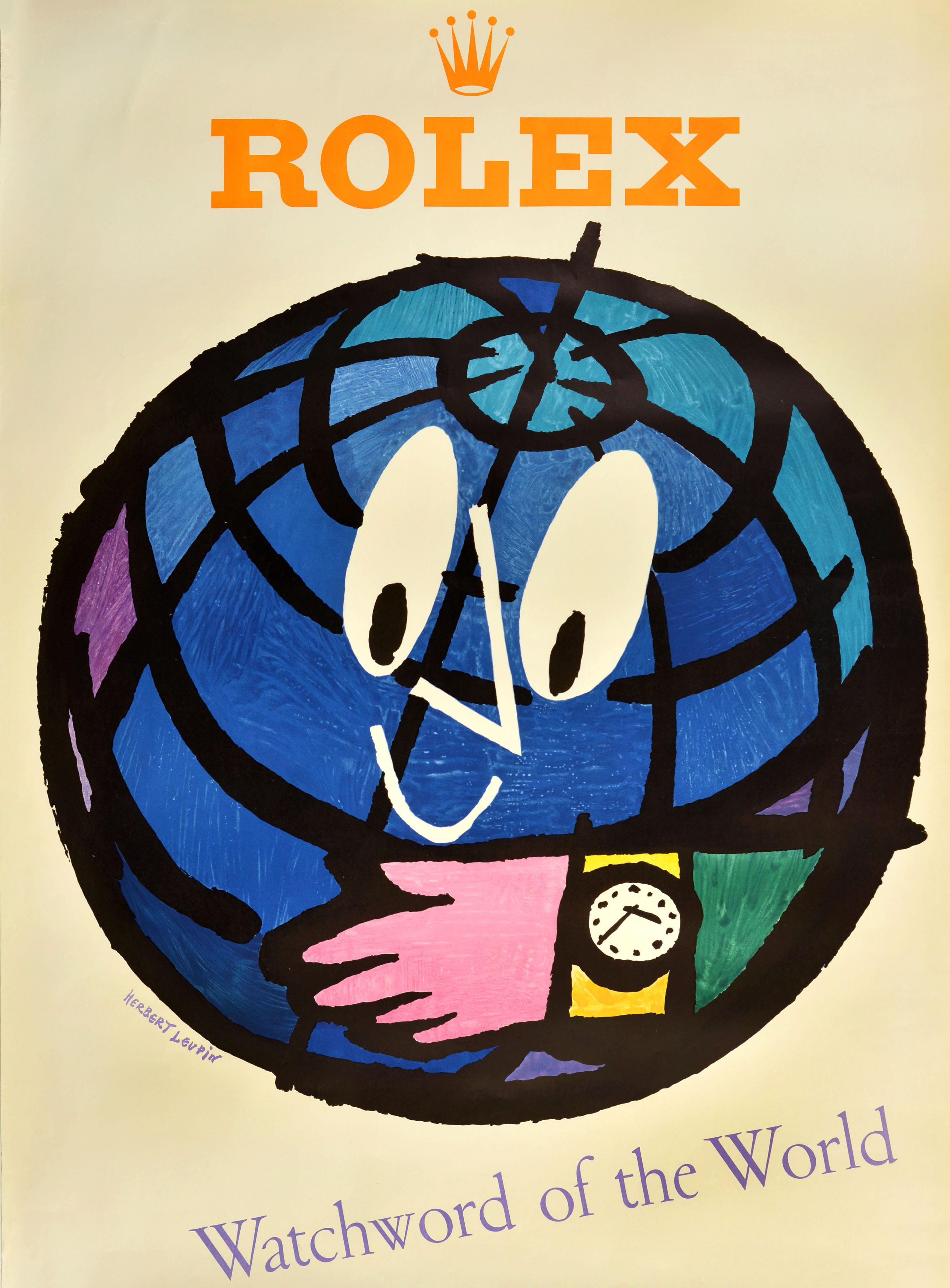 Poster pubblicitario d'epoca originale per Rolex Watchword of the World con un'immagine colorata e divertente realizzata dal noto cartellonista svizzero Herbert Leupin (1916-1999), che raffigura un volto sorridente su un mappamondo che guarda il suo
