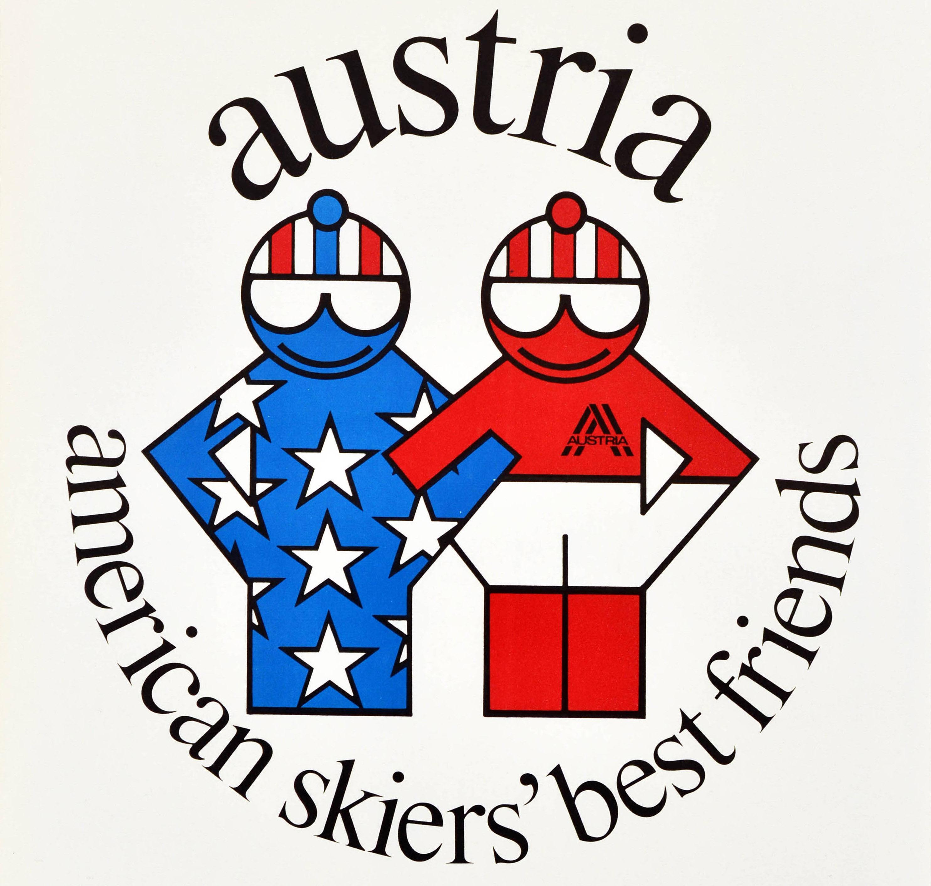 Original vintage winter sport poster for Austria American Skiers' Best Friends featuring a great design depicting two skiers with their arms interlinked, one figure in stars and stripes representing America and the other in red and white stripes as