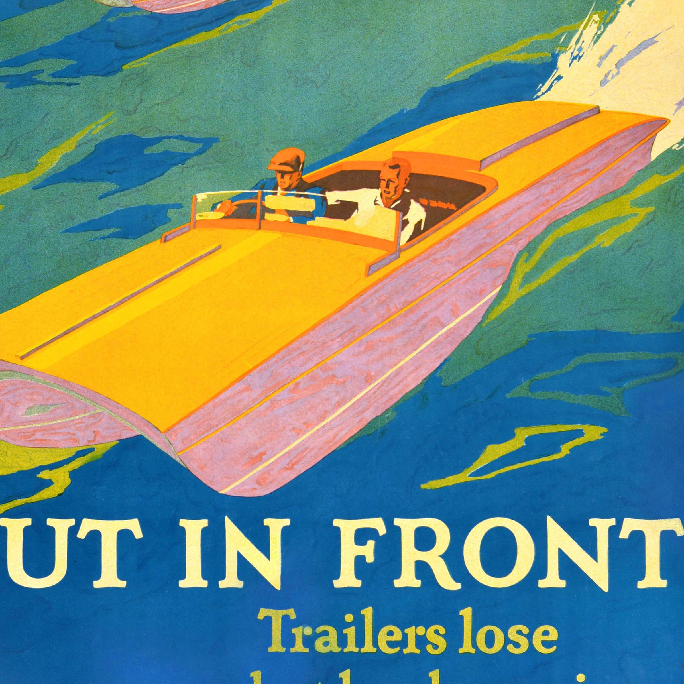 Original vintage workplace motivational poster - Out In Front Trailers lose what leaders win To get ahead be ahead - dynamic design featuring men racing speed boats across blue and green waters with the text below. Mather & Company printers issued