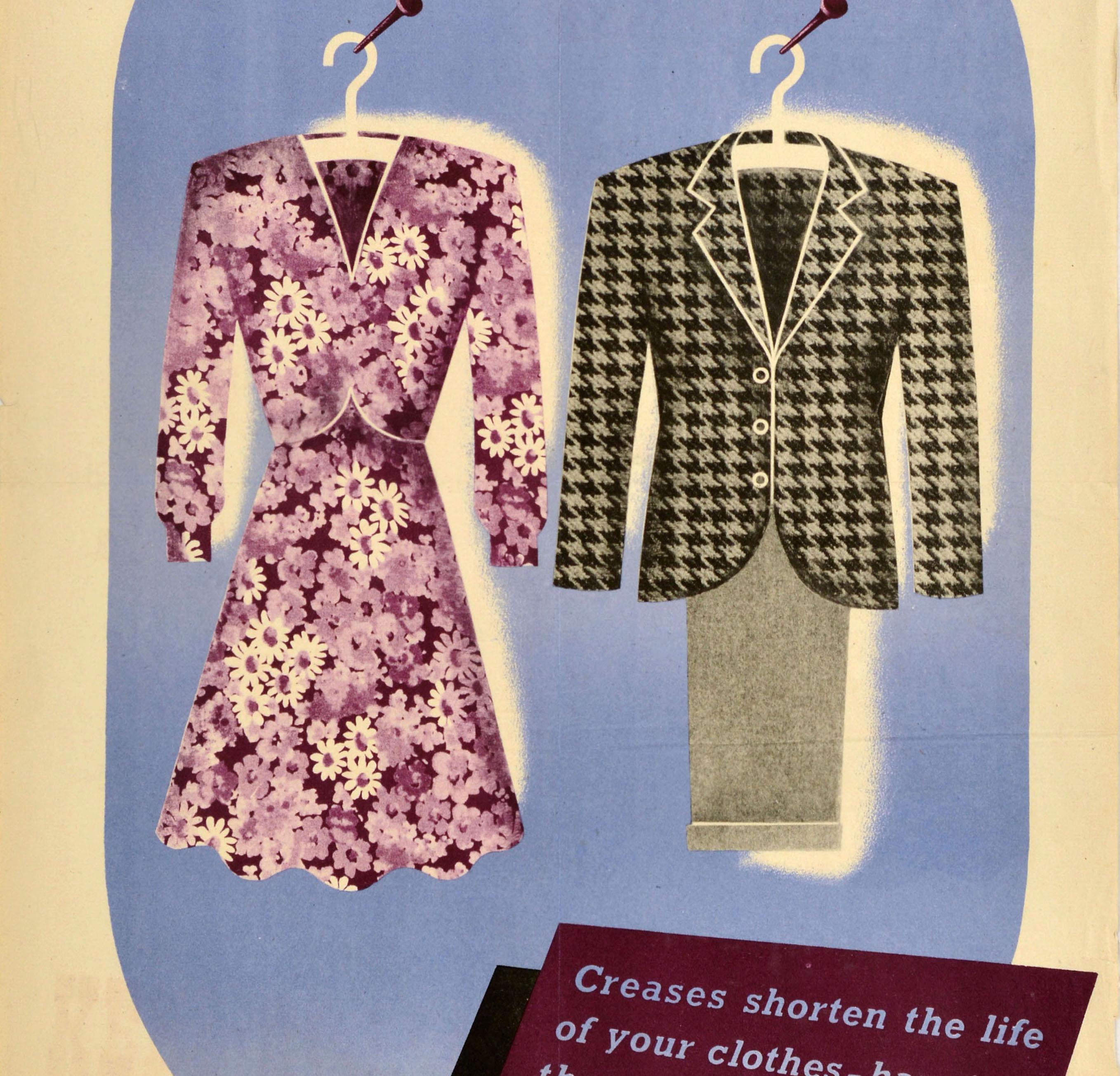 Original vintage World War Two home front poster - Keep Clothes On Hangers Creases shorten the life of your clothes hanging them up, brushed and pressed, saves coupons - featuring an image of a floral dress and a suit on clothes hangers, the make do