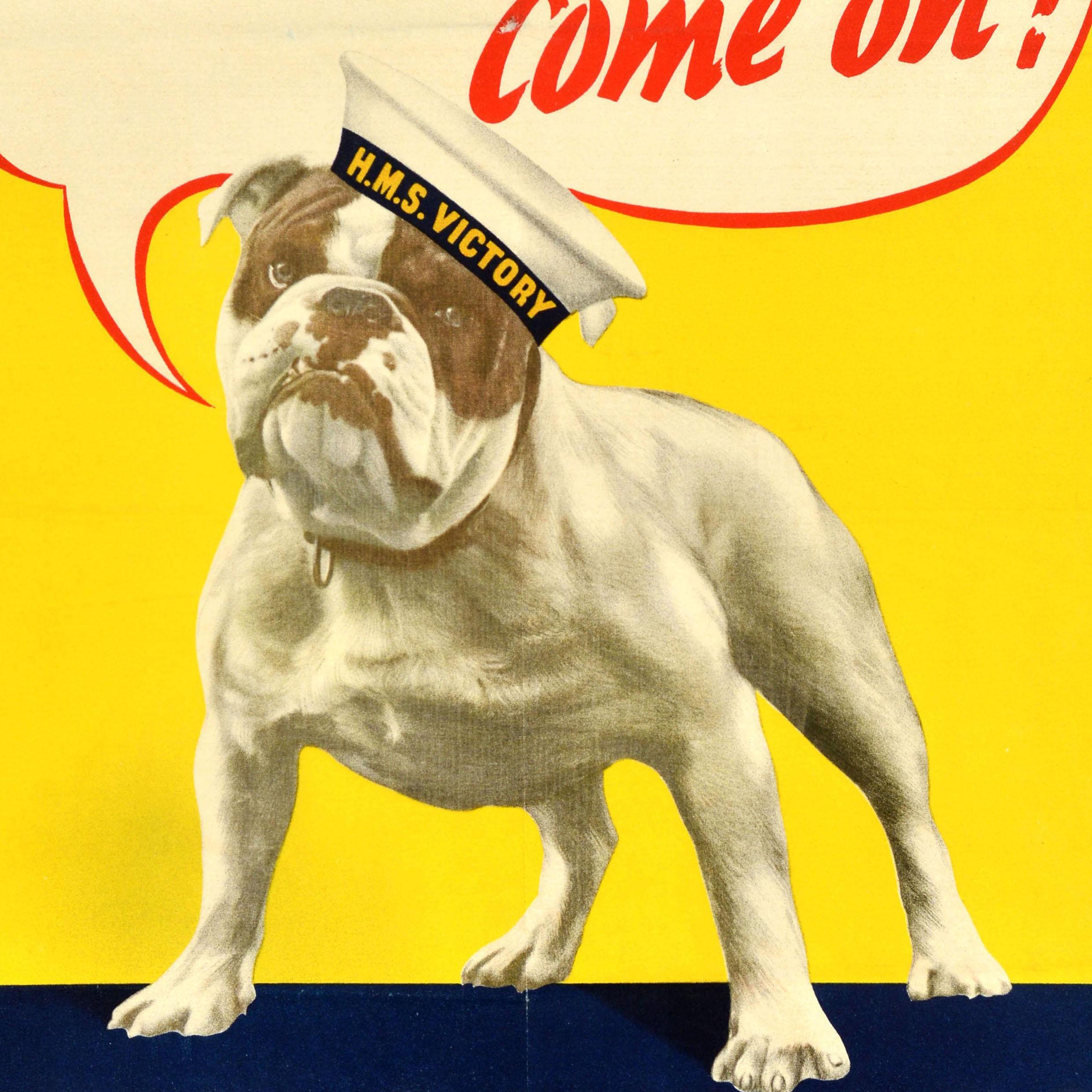 Metà XX secolo Poster originale della seconda guerra mondiale More Ships Come On WWII UK Bulldog