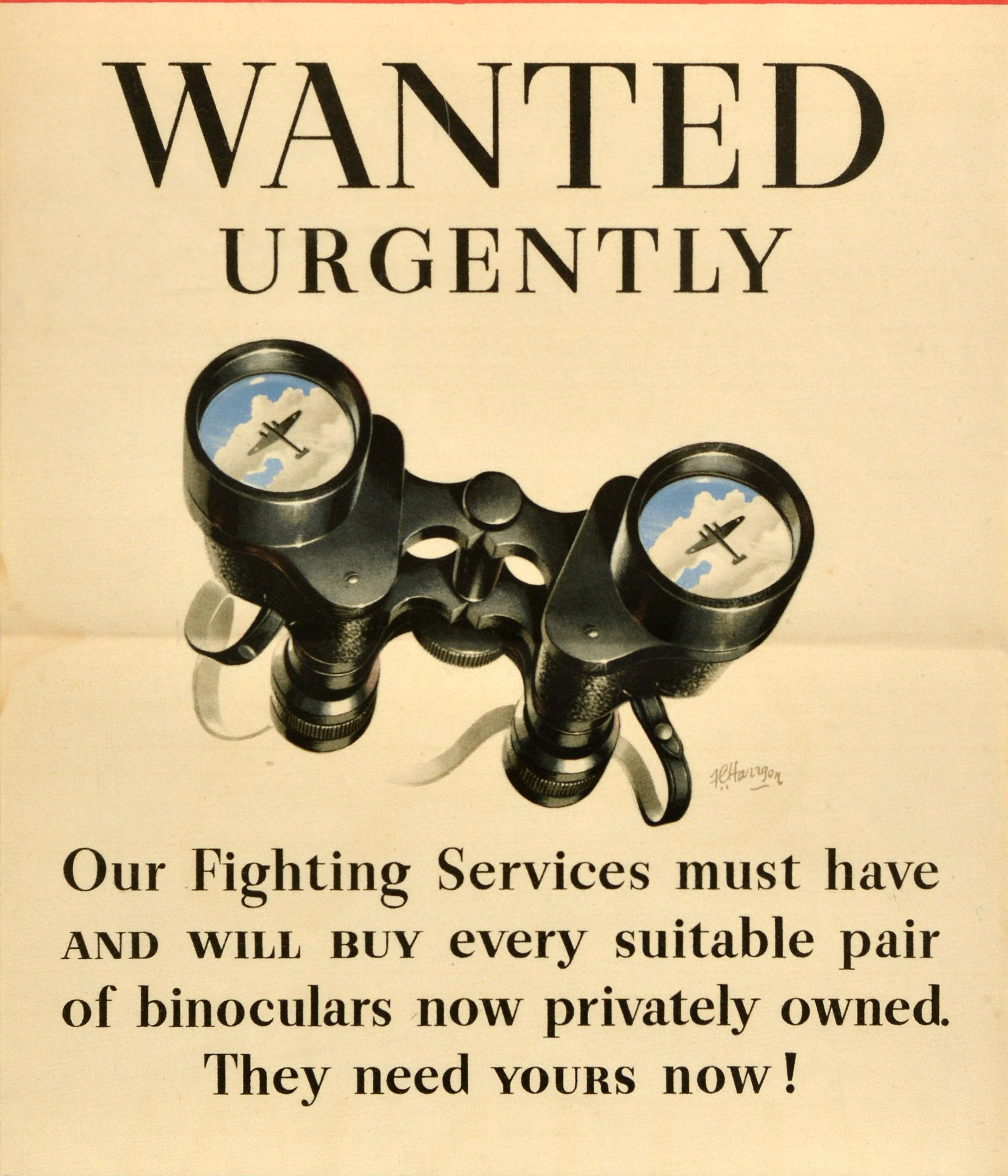 Cartel original de época de la Segunda Guerra Mundial - Se busca urgentemente Nuestros Servicios de Lucha deben tener y comprarán todo par de prismáticos adecuados ahora de propiedad privada ¡Necesitan los tuyos ya! Somos agentes de cobro