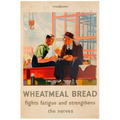 Original Vintage WWII Ministry of Food Poster Promoting Wheatmeal Bread Benefits