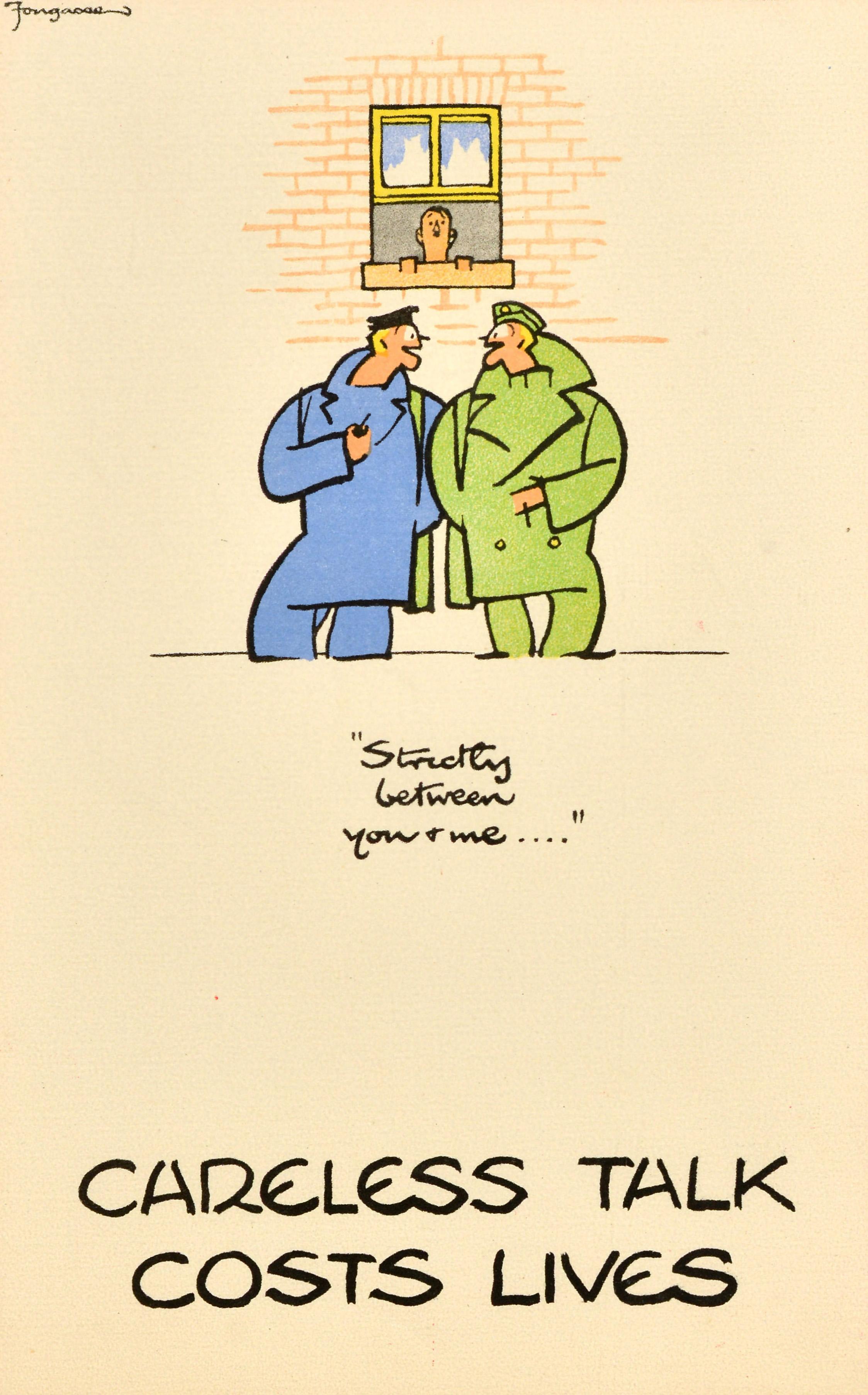 Originales Vintage-Plakat des bekannten britischen Karikaturisten und Illustrators Fougasse (Cyril Kenneth Bird; 1887-1965) aus der beliebten und kultigen Kriegspropagandaserie Careless Talk Costs Lives, die vom Informationsministerium herausgegeben