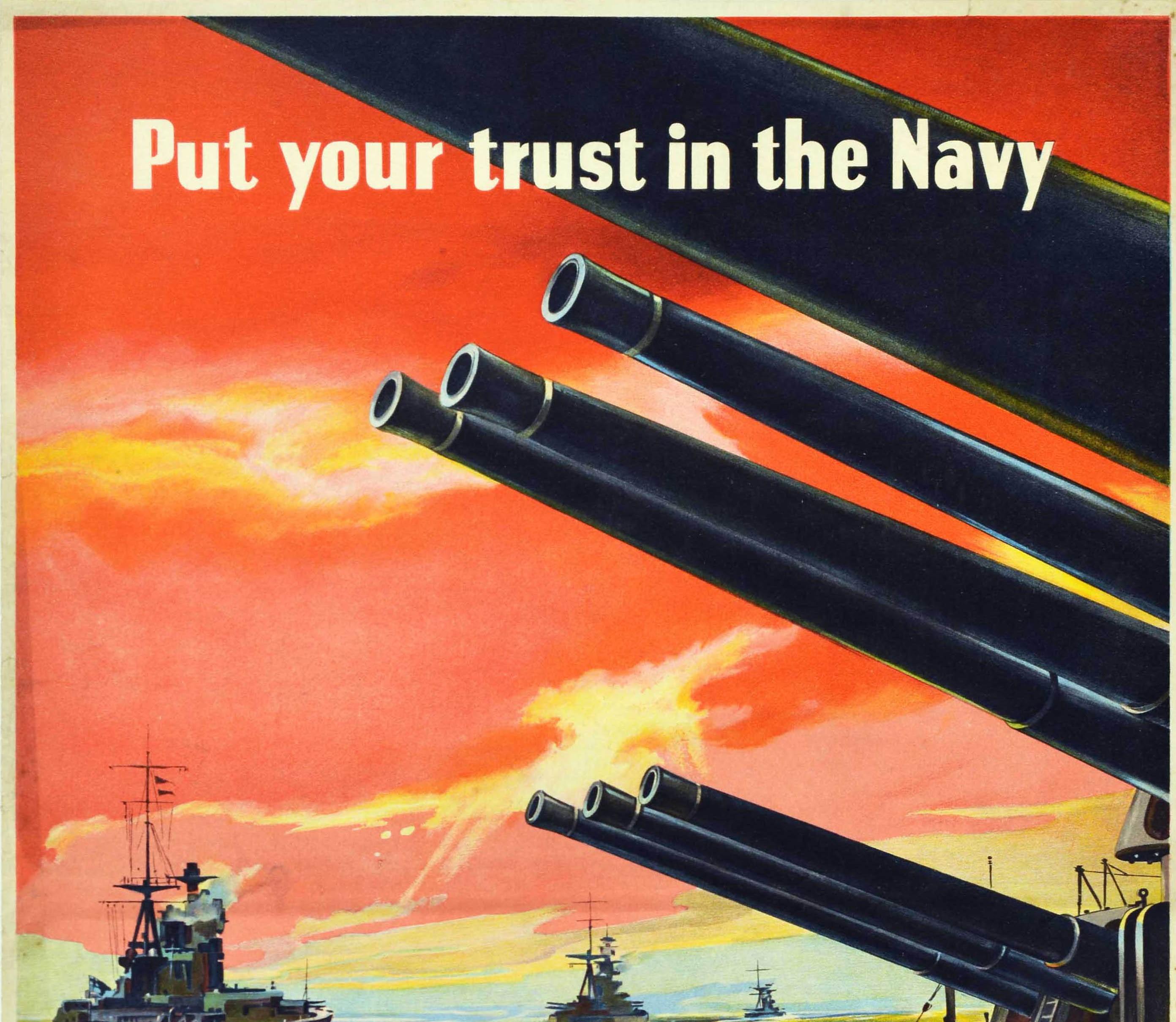 Original vintage World War Two poster - Put Your Trust In The Navy & Your Money In Savings Certificates - featuring a military illustration of sailors on the deck of a warship below the gun turrets with more ships at sea below the a dramatic red