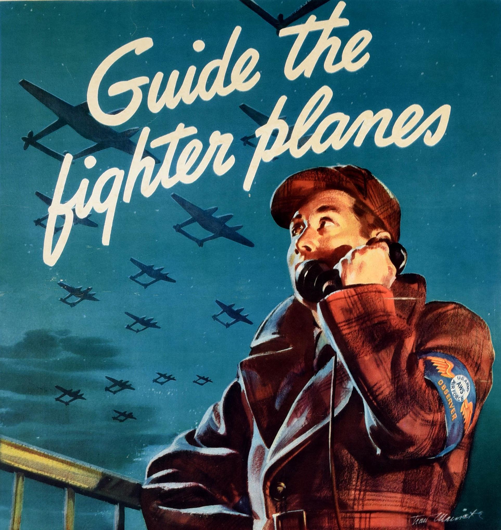 Original vintage world war two recruitment poster - Guide the fighter planes Join the Army Air Forces Ground Observer Corps Volunteer at your local Civilian Defense Office! Great design depicting a man wearing an Observer armband over his coat