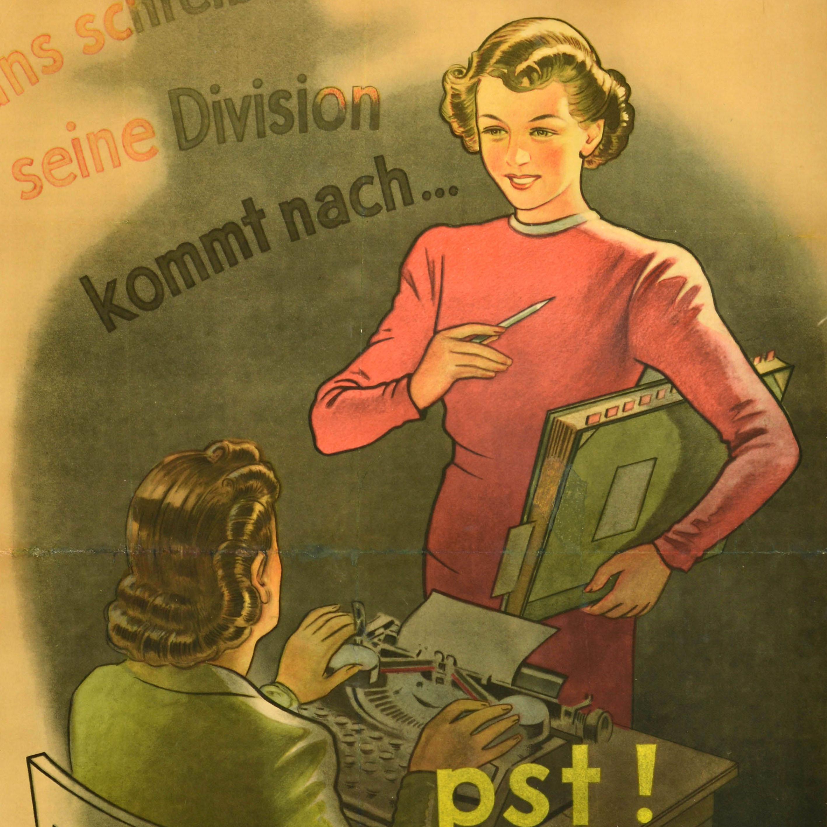 Originalplakat aus dem Zweiten Weltkrieg, herausgegeben in Nazi-Deutschland - Hans schreibt seine Division kommt nach... pst! Feind hort mit! / Hans schreibt, seine Abteilung kommt nach... psst! Der Feind hört mit! - mit einer Sekretärin, die auf