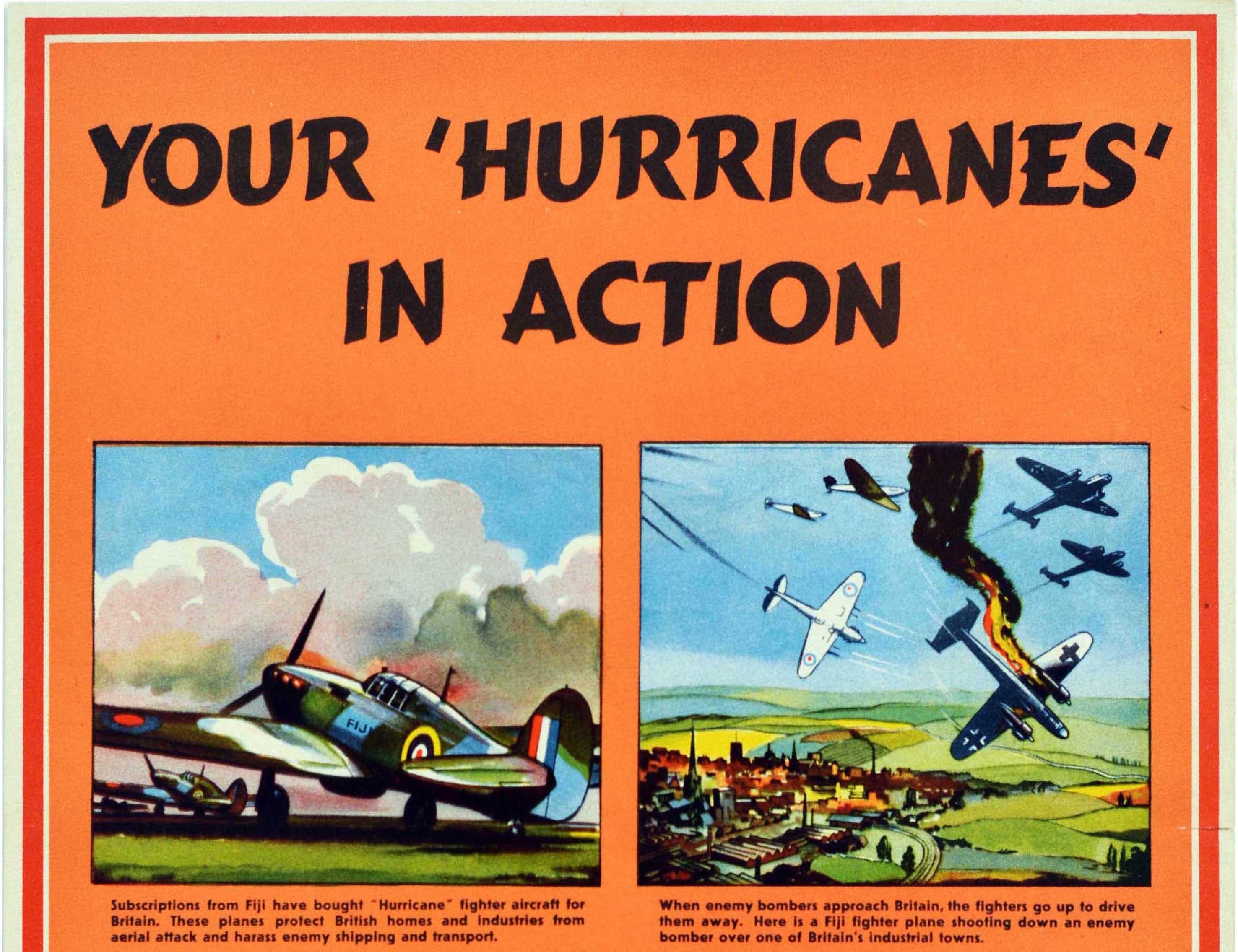 Original vintage World War Two poster - Your Hurricanes In Action Thank You Fiji! - featuring four colourful captioned illustrations depicting Hurricane fighter jets marked with Royal Air Force RAF roundels gifted by Fiji on the ground; showing the