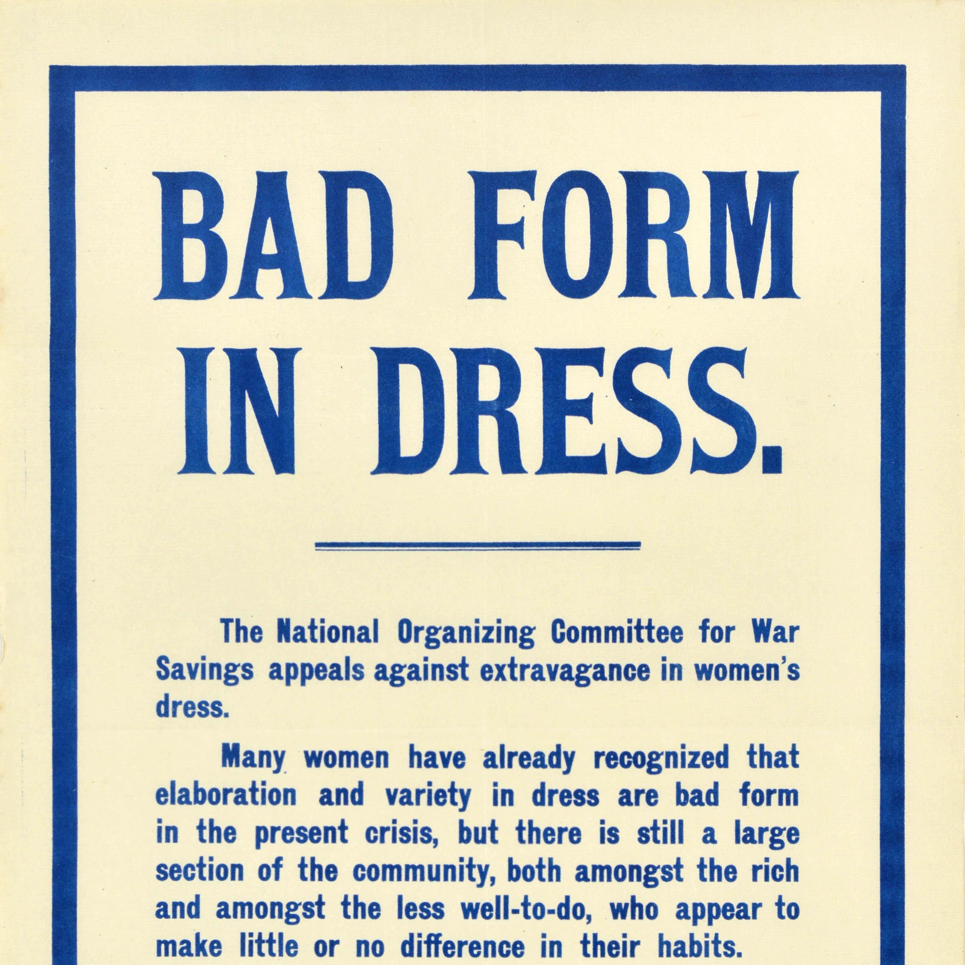 British Original Antique WWI Propaganda Home Front Poster Bad Form In Dress War Savings