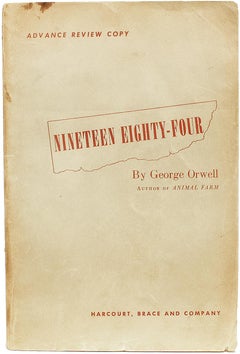 ORWELL, George. Nineteen Eighty-Four. 1949 - ADVANCE REVIEW COPY