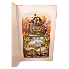 Our First Century: Popular Descriptive Portraiture of 100 Historical US Events