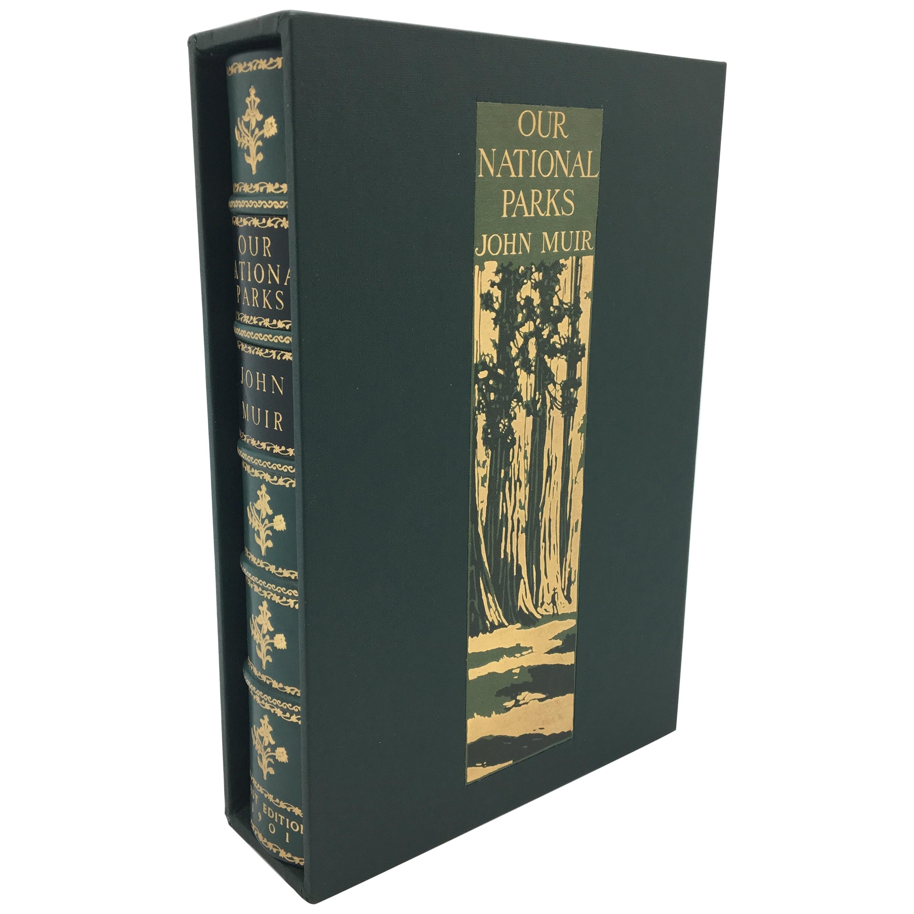 Our National Parks by John Muir, First Edition, 1901