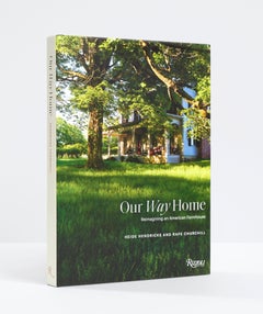 Our Way Home: Reimagining an American Farmhouse