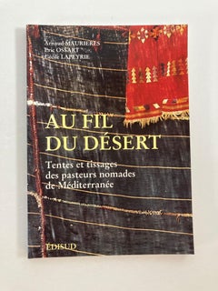 Over the Desert Au Fil du Désert Textiles from the Nomadic Desert Book