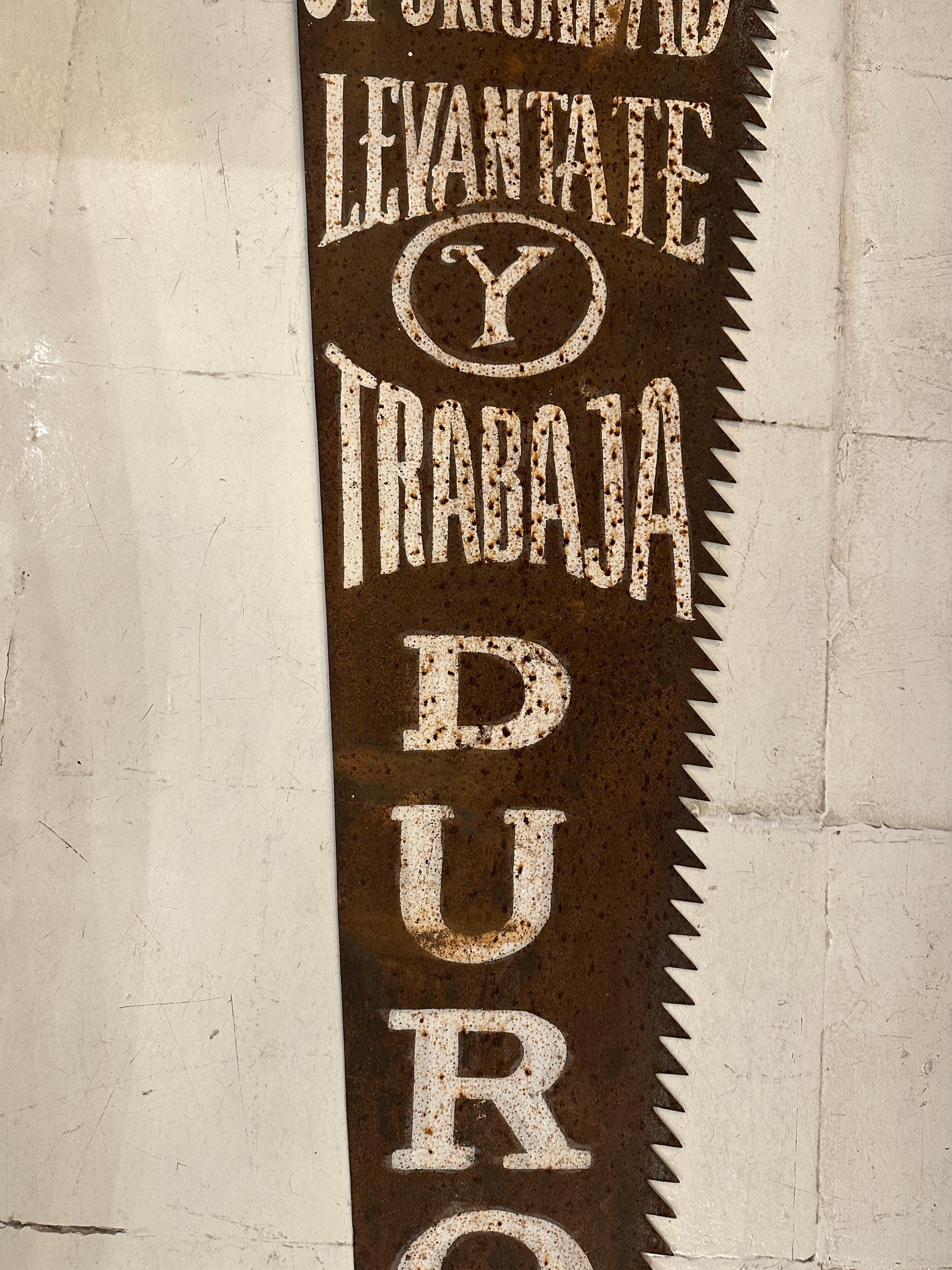 Argentine Oversized Saw with (Don't wait for your opportunity, get up and work hard) For Sale