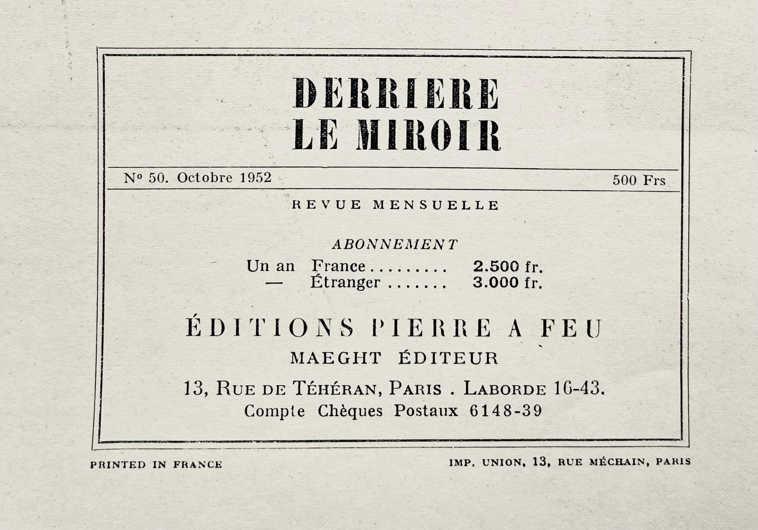 Lithographie sur papier vélin. Format du papier : 15 x 33 pouces, avec pliage, tel qu'il a été publié. Inscription : Non signé et non numéroté, tel que publié. Notes : Extrait de l'in-folio Derrière le miroir, Tendance, N° 50, 1952. Publié par Aimé