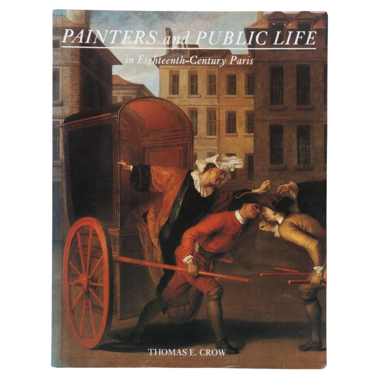 Pintores y vida pública en el París del siglo XVIII por Thomas F. Crow en venta