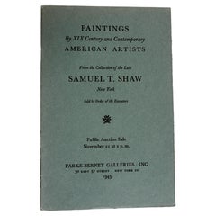 Paintings by 19th C & Contemporary American Artists, the Collection Samuel Shaw